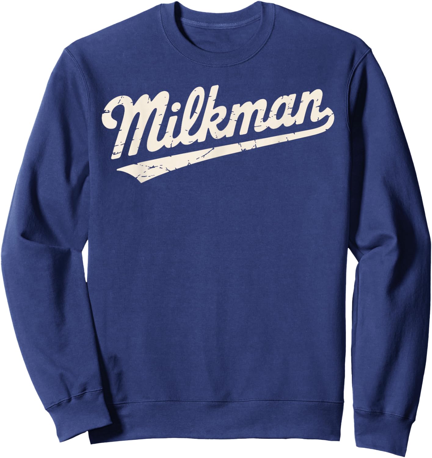 Best Milkman Costume Boys Dad Milk Man Milkman Sweatshirt - Sweatshirt | Navy