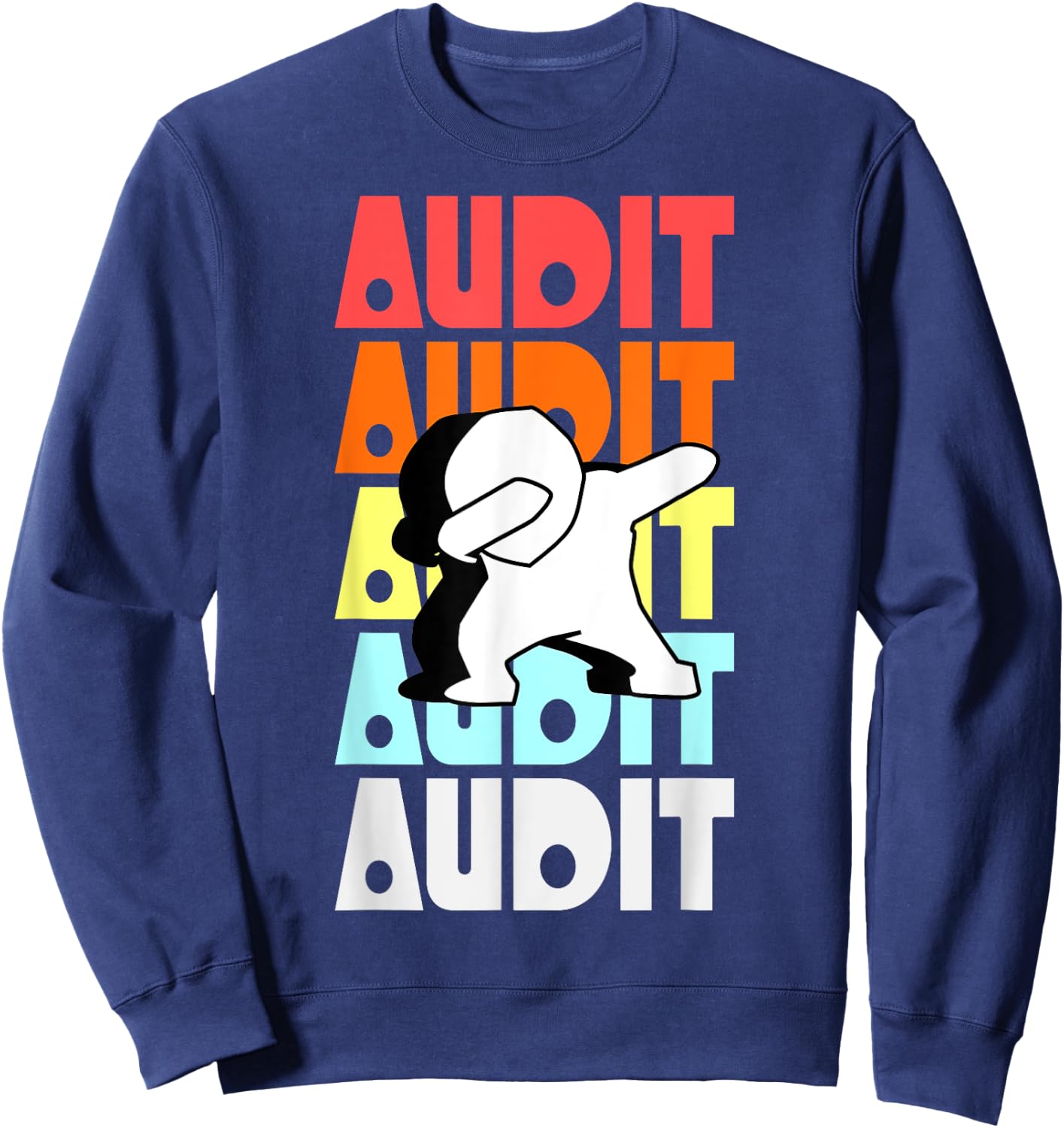 Audit Accounting Shirt Sweatshirt - Sweatshirt | Navy