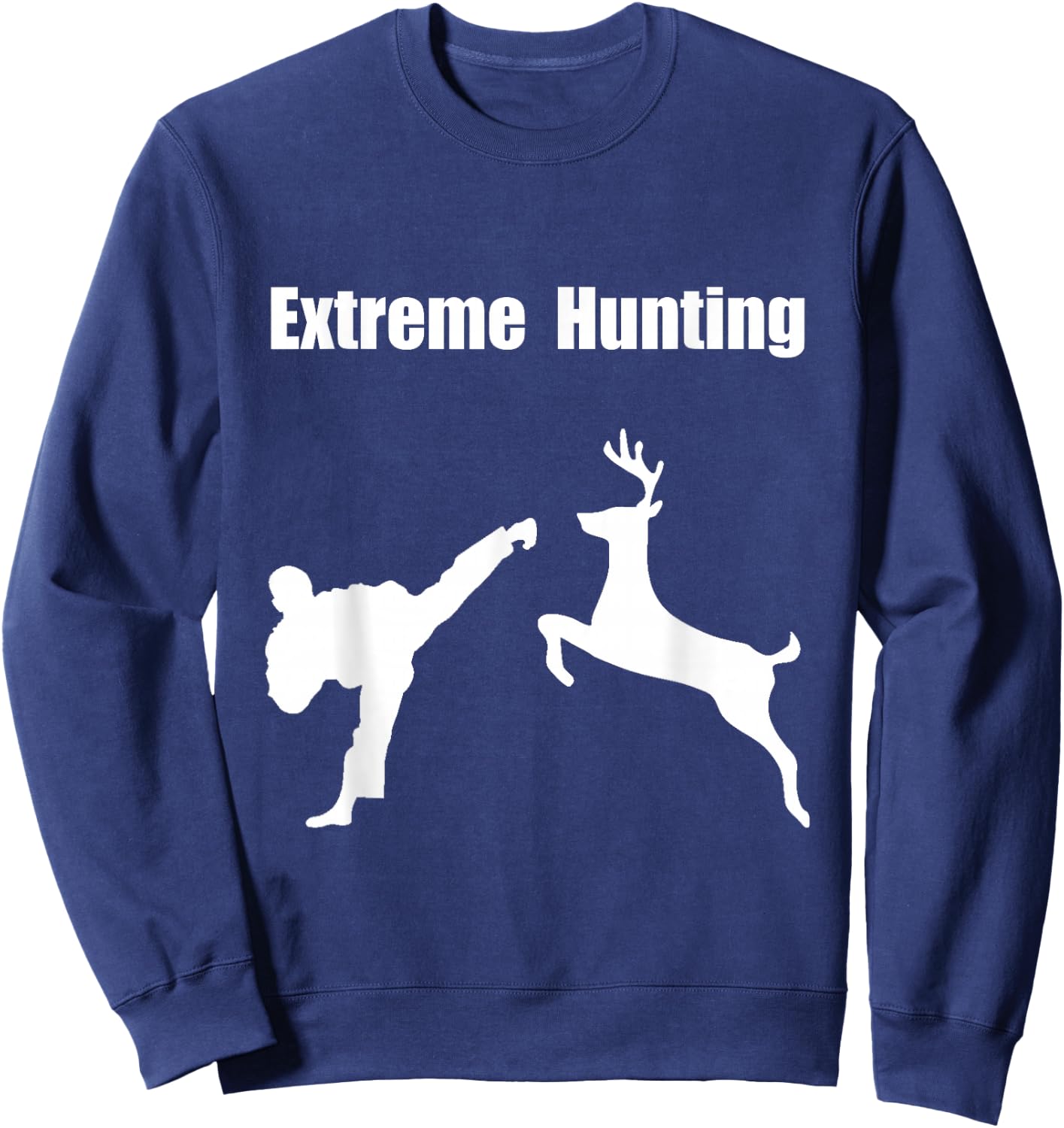 Extreme Hunting Martial Arts Funny Sweatshirt - Sweatshirt | Navy