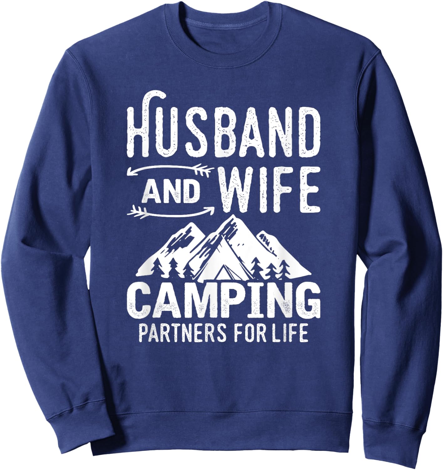 Husband And Wife Camping Partner For Life Sweatshirt - Sweatshirt | Navy