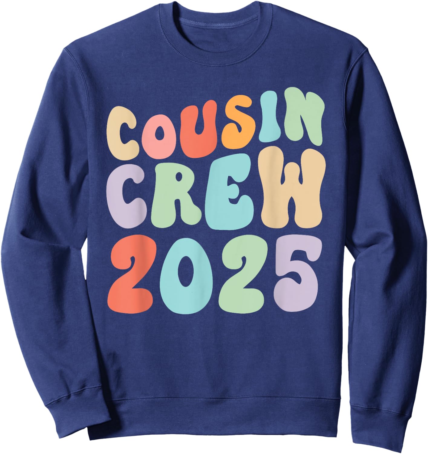 Vintage Cousin Crew 2025 Groovy Retro Design Family Matching Sweatshirt - Sweatshirt | Navy