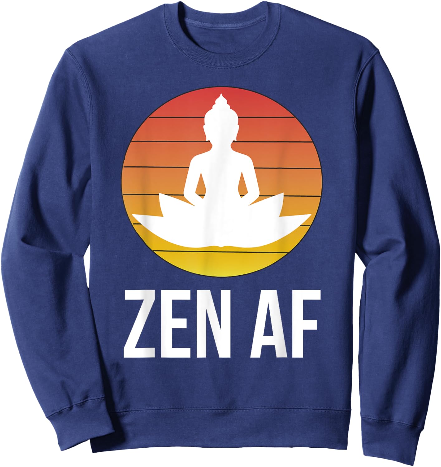 Cute Zen AF As Fuck Clothes Meditation Namaste Yoga Sweatshirt - Sweatshirt | Navy