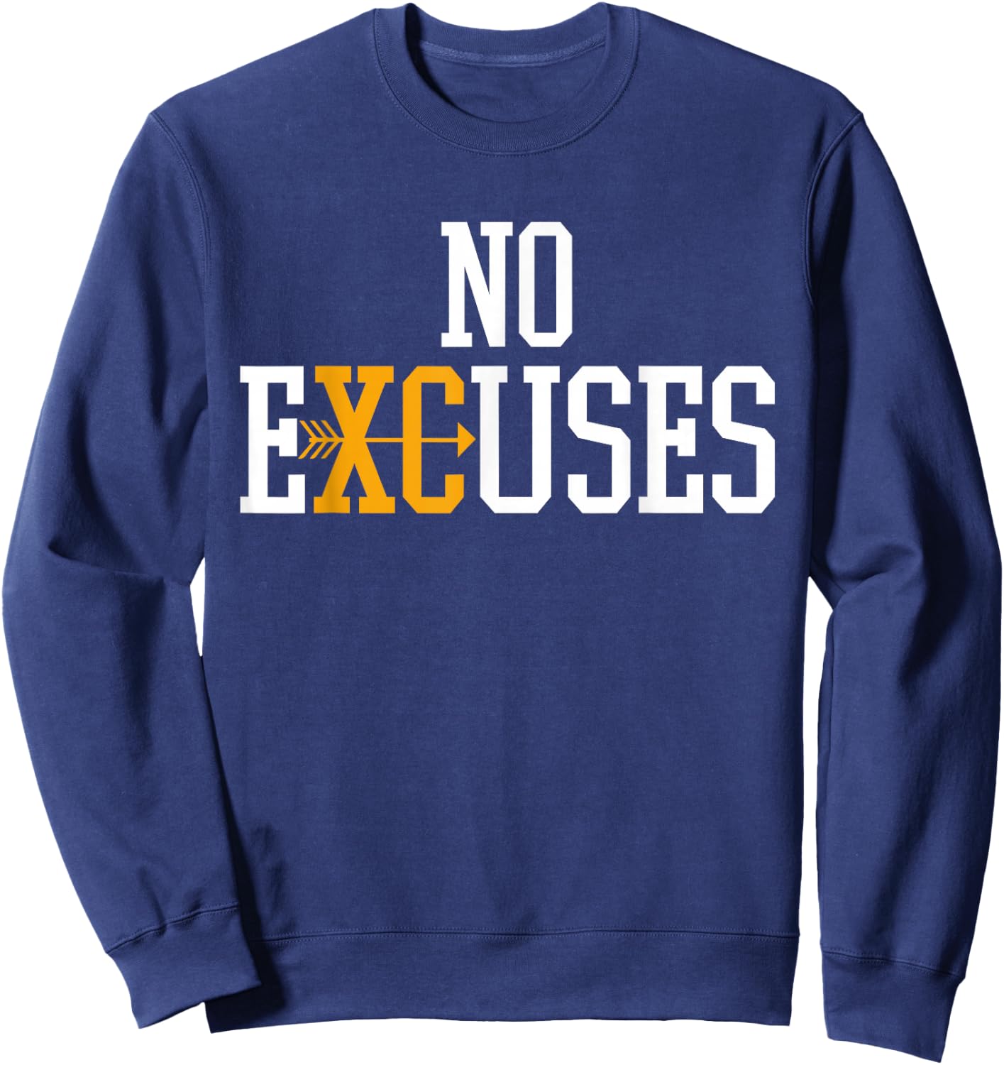 No Excuses Cross Country Track And Field Running Sweatshirt - Sweatshirt | Navy