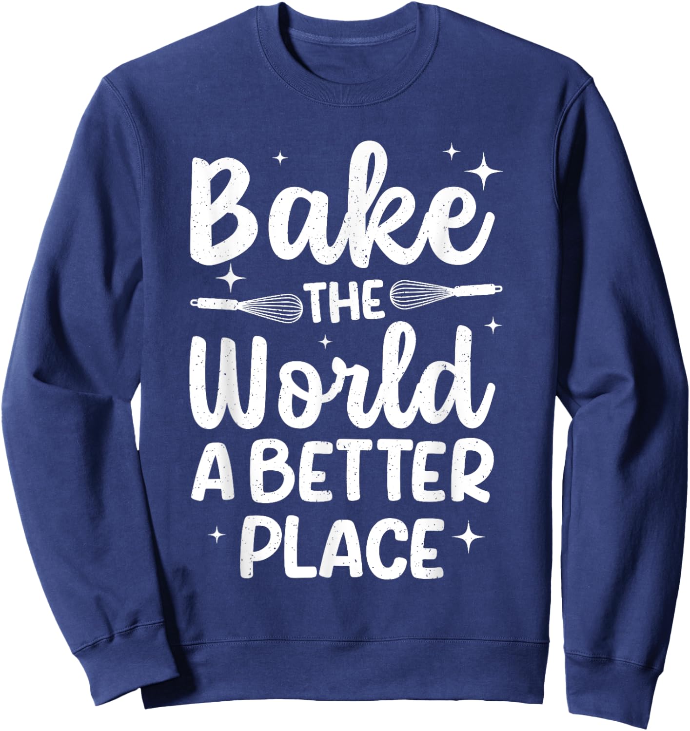 Cool Baking Design Women Cake Baker Dessert Baking Sweatshirt - Sweatshirt | Navy