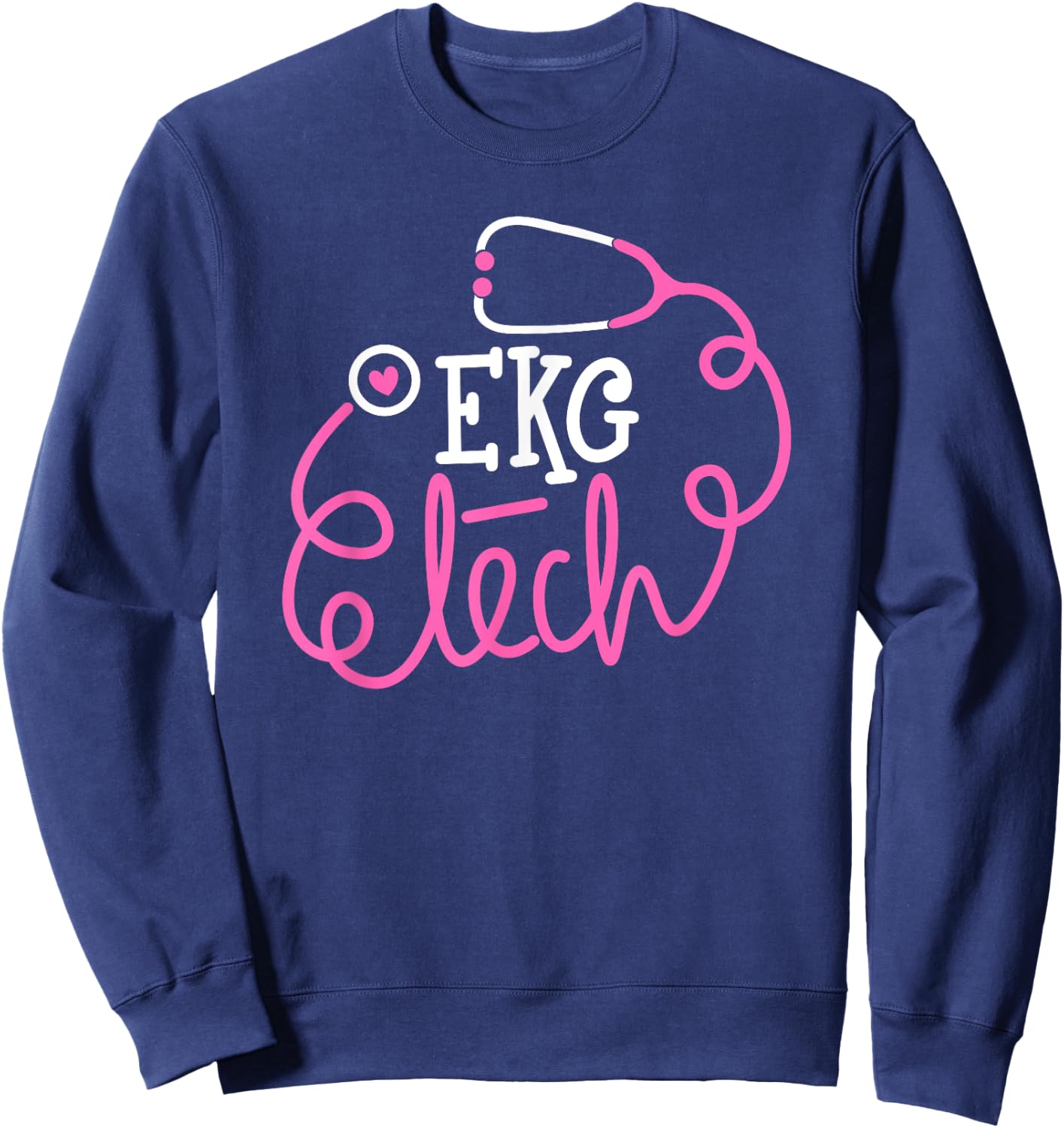 EKG Tech Shirt Electrocardiograph technologists technicians Sweatshirt - Sweatshirt | Navy