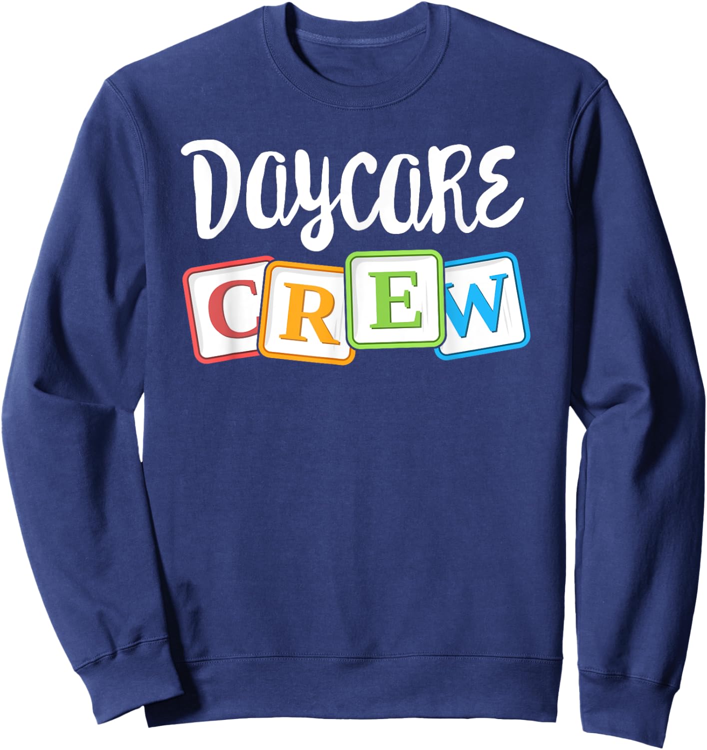 Daycare Crew Childcare Team Squad Provider After School Sweatshirt - Sweatshirt | Navy