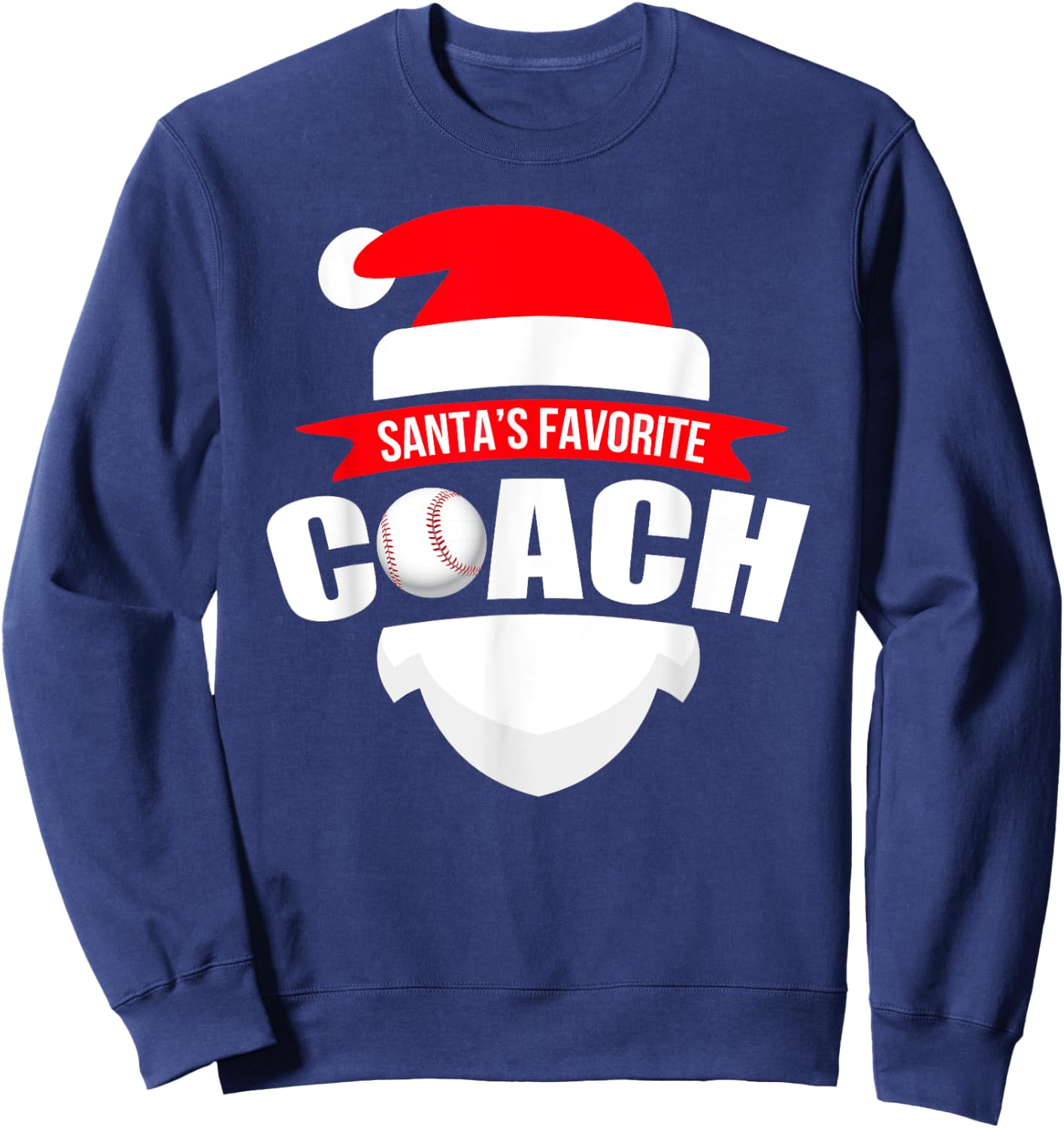 Santa's Favorite Baseball Coach Funny Christmas Sweatshirt - Sweatshirt | Navy