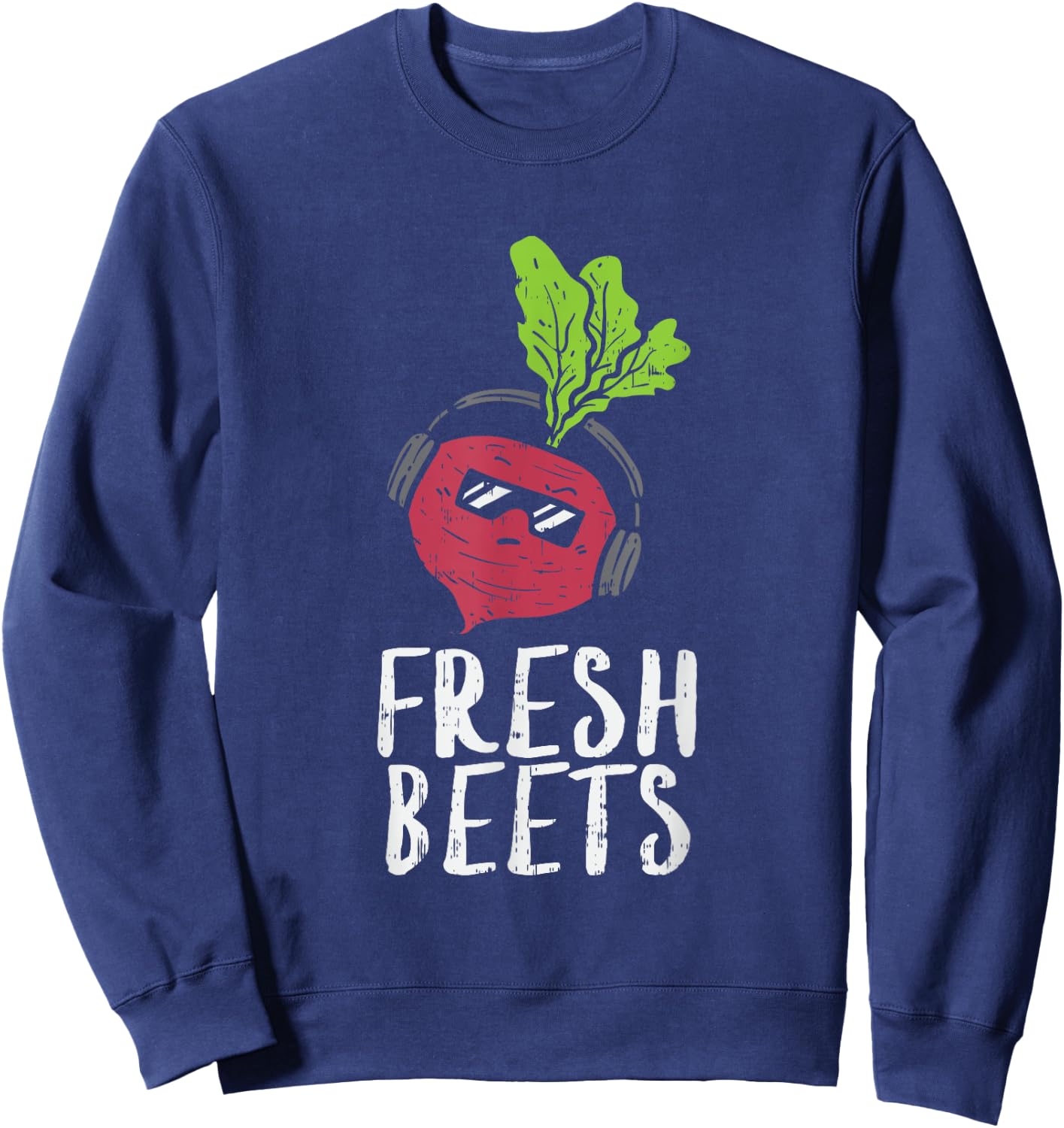 Funny Fresh Beets Vegetable Farmers Market Local Farm Food Sweatshirt - Sweatshirt | Navy