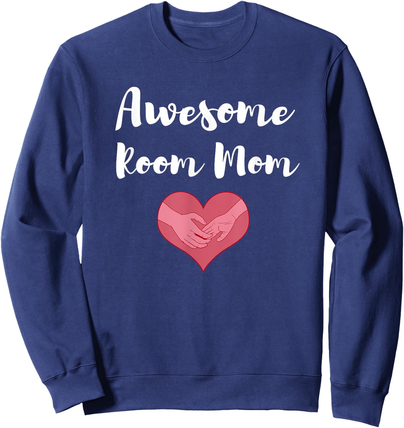 Room Mom Shirt Appreciation Gift Class Volunteer Sweatshirt - Sweatshirt | Navy