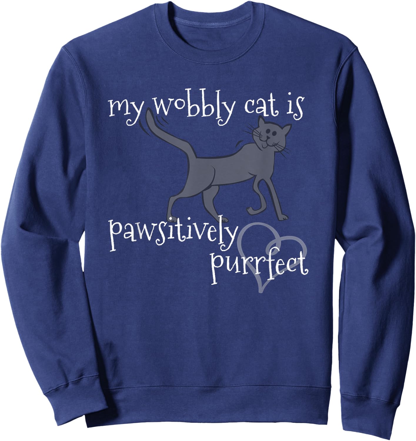 My Wobbly Cat is Pawsitively Purrfect CH Lover Women Kids Sweatshirt - Sweatshirt | Navy