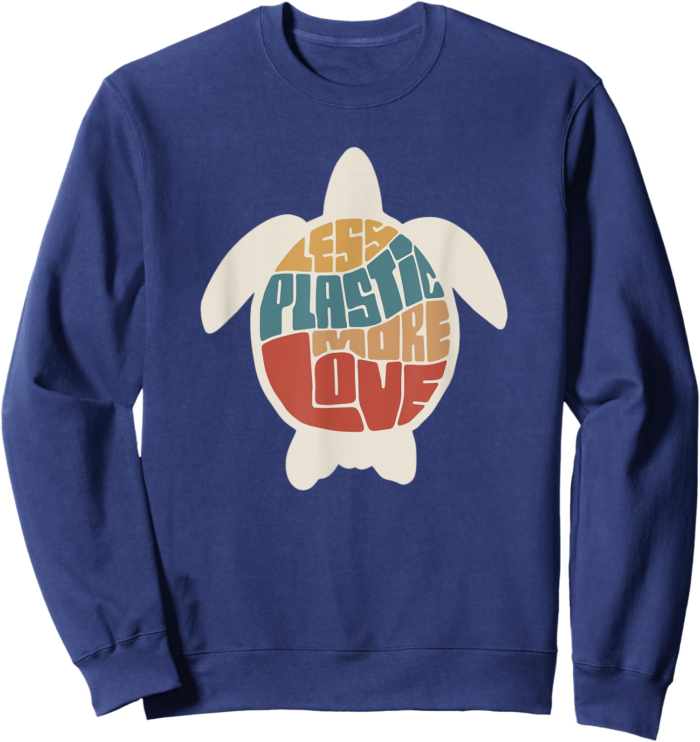 Less Plastic More Love - Retro Turtle Shirt Sweatshirt - Sweatshirt | Navy
