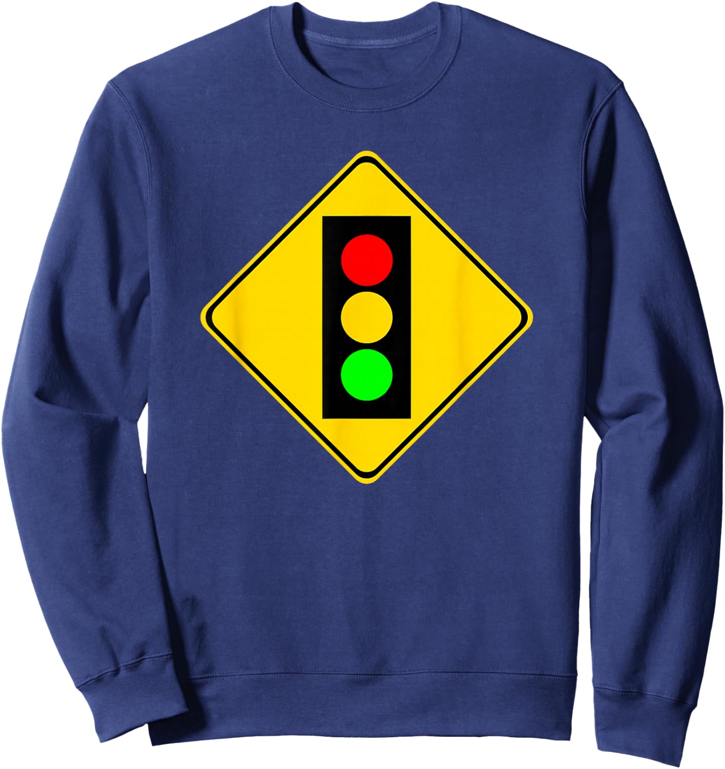 Stop Light Ahead Caution Road Sign Sweatshirt - Sweatshirt | Navy
