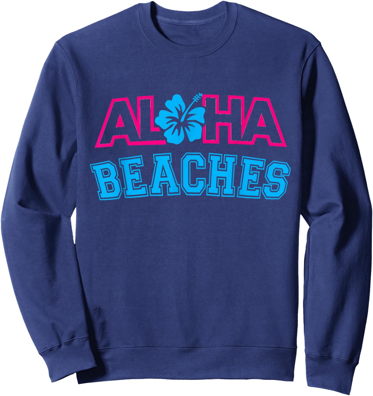 Aloha Beaches Hawaii Hawaiian AlOHA Sweatshirt - Sweatshirt | Navy