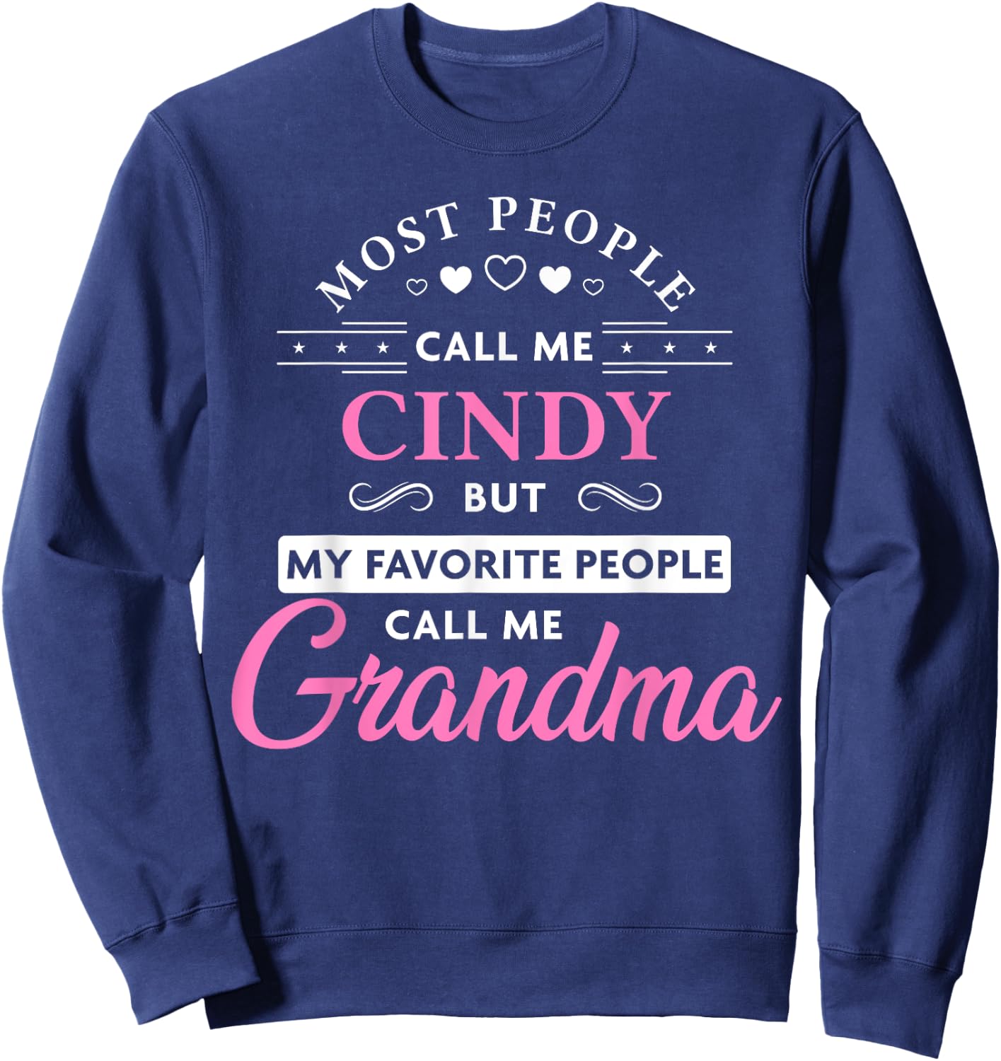 Zum2 Grandma Gifts Cindy Personalized Grandma - Women's - Black - 3X-Large - Short Sleeve - - Classic Fit - Cotton & Polyester Blend Sweatshirt - Sweatshirt | Navy