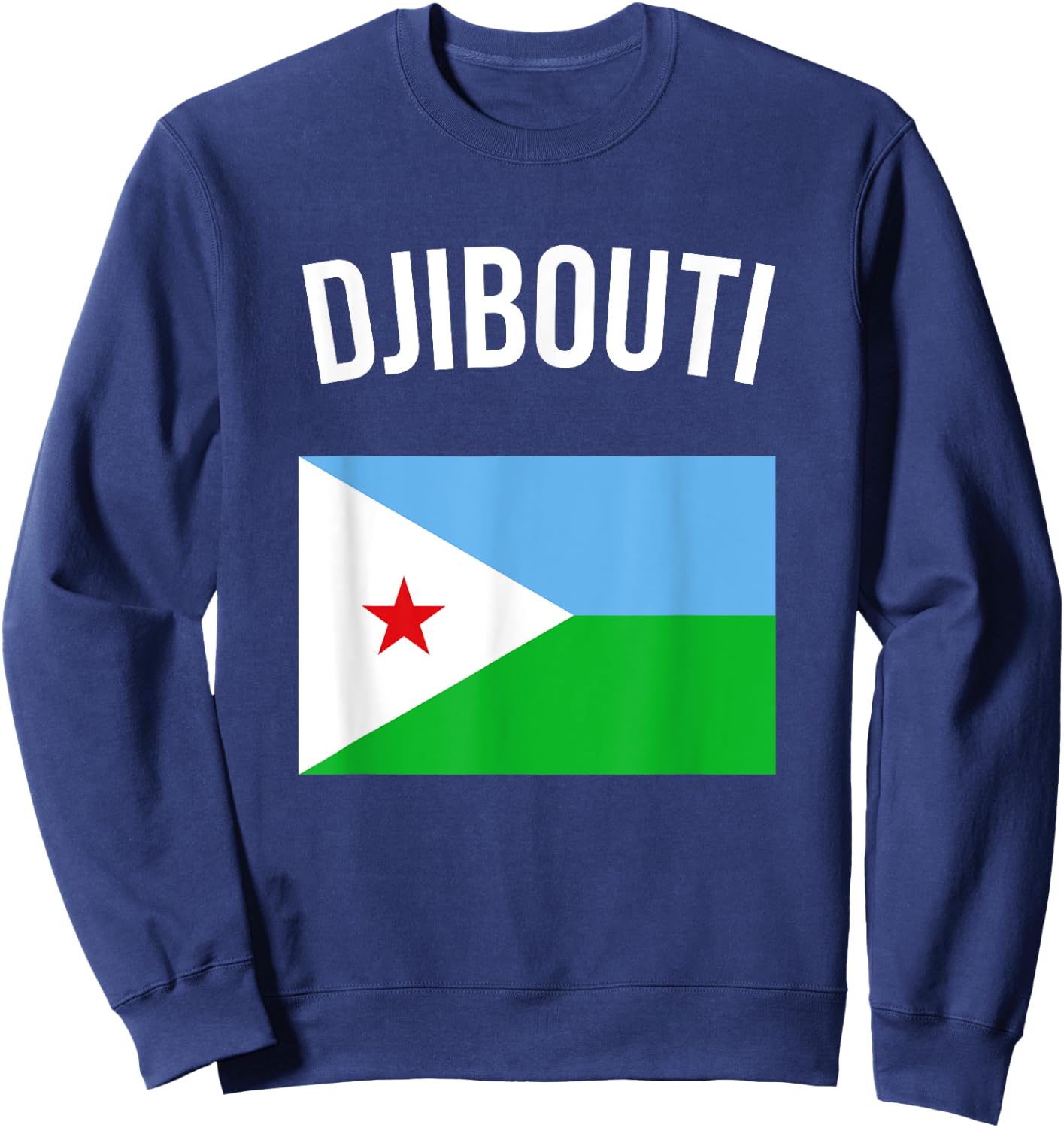 Djibouti Djiboutian Flag & Vacation Gift Sweatshirt - Sweatshirt | Navy
