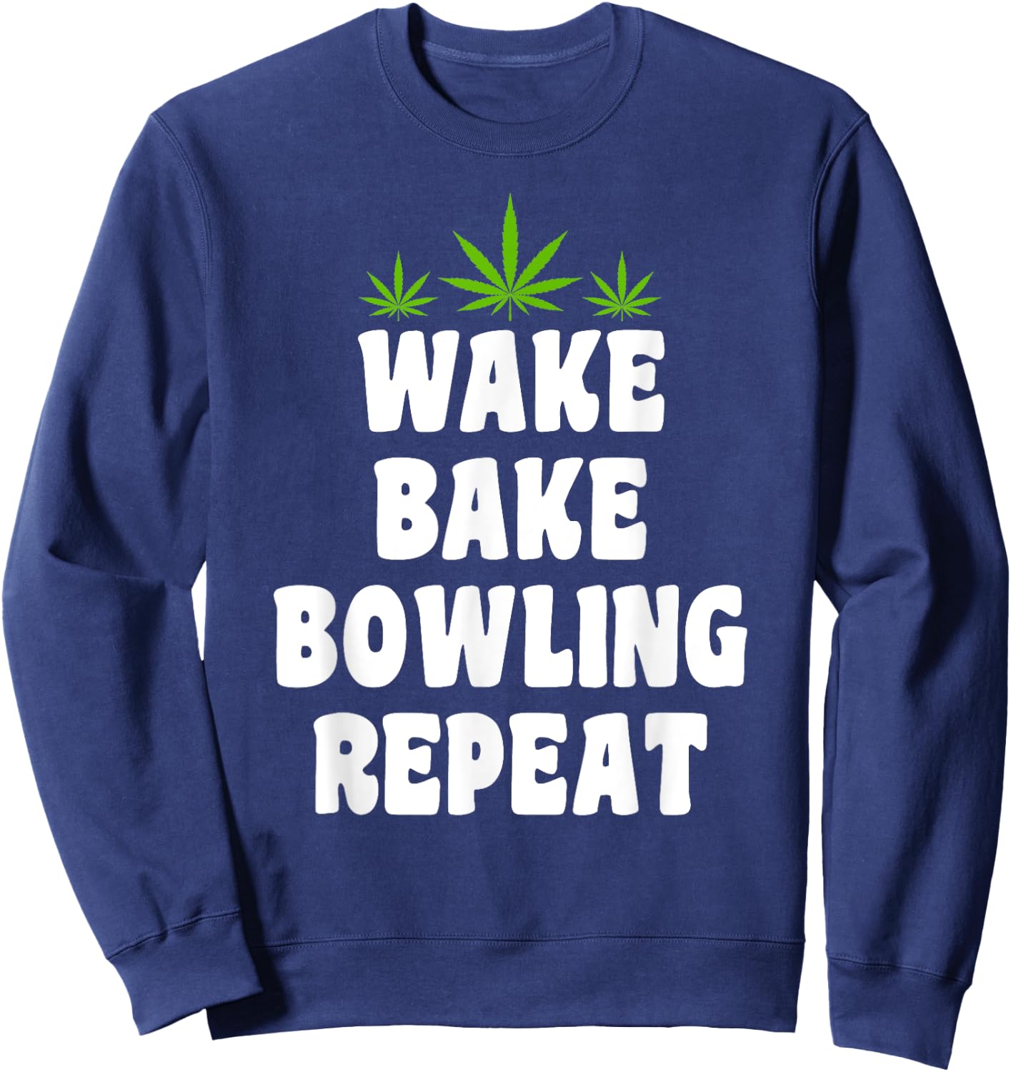 Bowling & Cannabis Marijuana Weed Smoker Sweatshirt - Sweatshirt | Navy