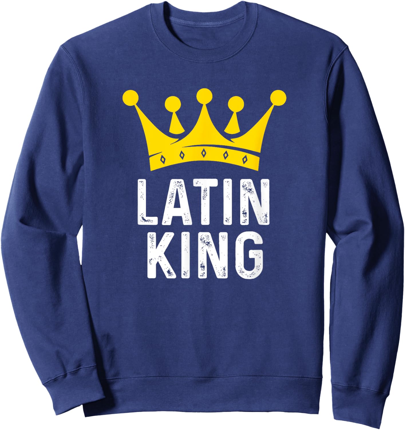 Latin King - Latin Dance Dancing Gift Ballroom Dancer Sweatshirt - Sweatshirt | Navy