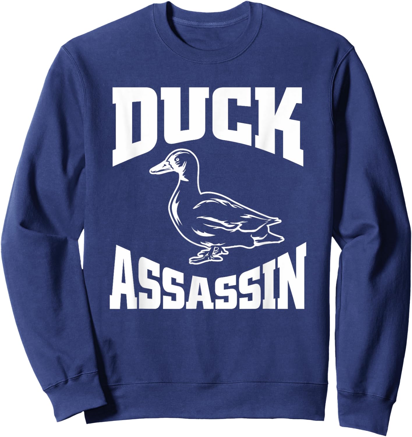 Duck Assassin Hunting T Shirt Sweatshirt - Sweatshirt | Navy