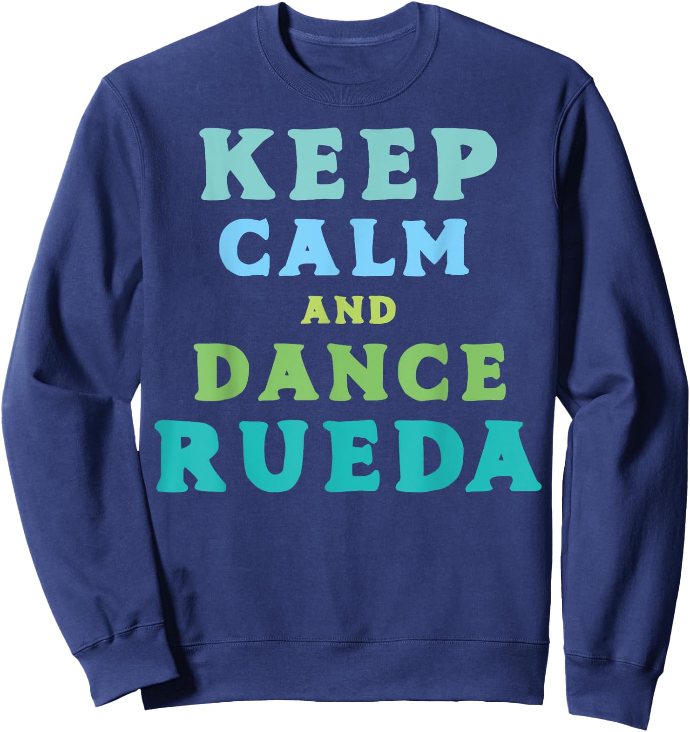 Rueda de Casino dance I Latin dance apparel Sweatshirt - Sweatshirt | Navy