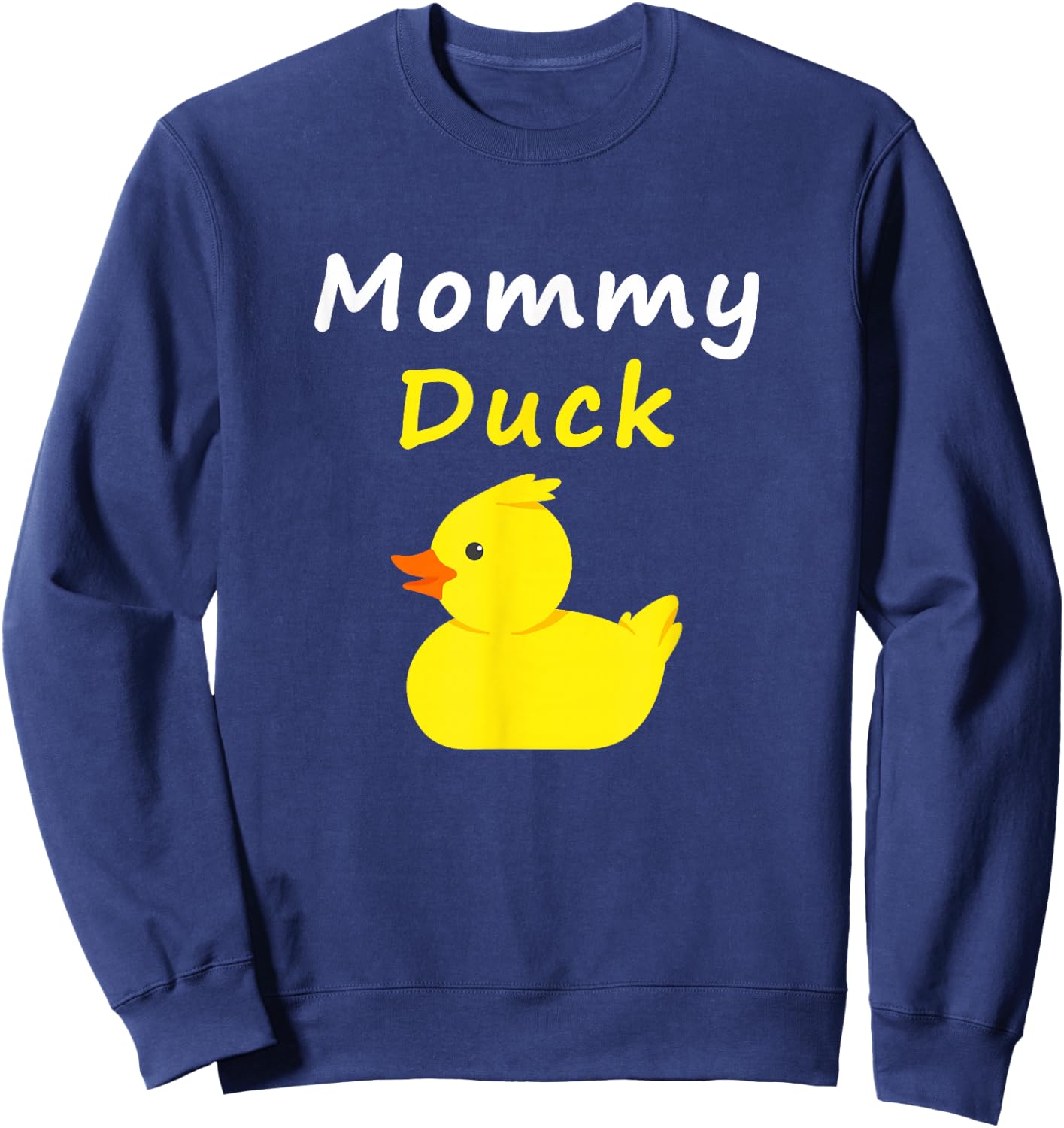 Mommy Duck Rubber Duck Sweatshirt - Sweatshirt | Navy