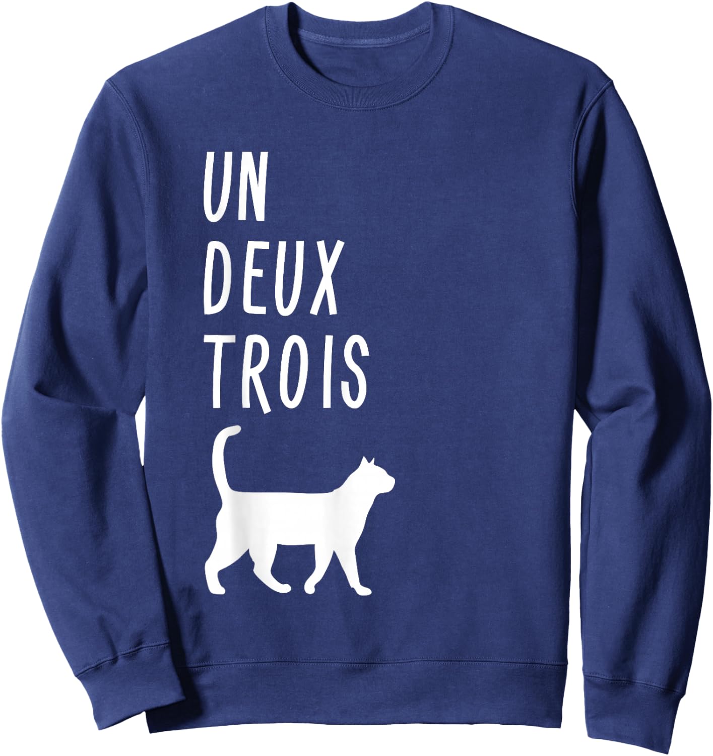 Un Deux Trois Cat Shirt Funny French Teacher Gift Sweatshirt - Sweatshirt | Navy