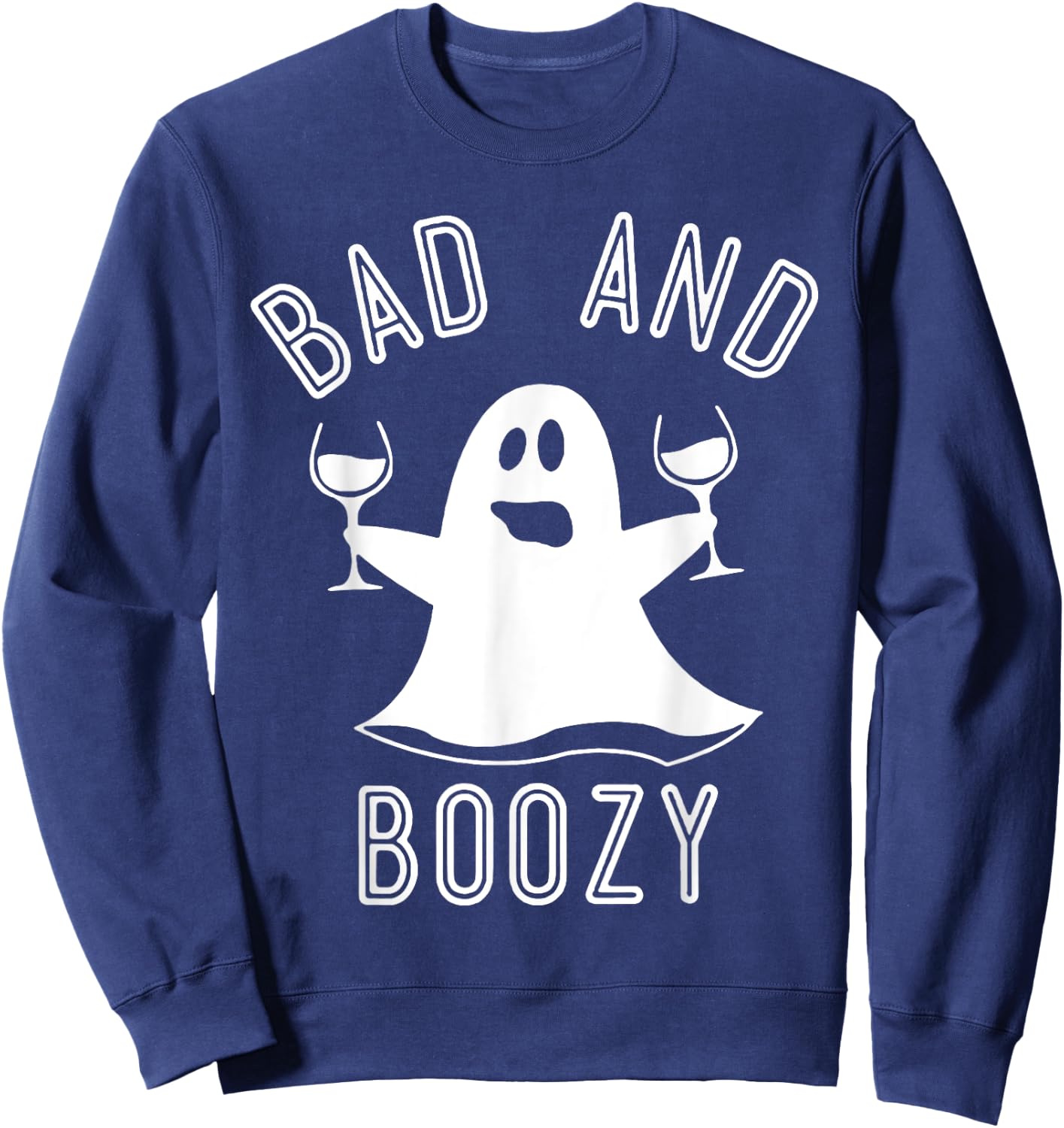 Bad And Boozy Ghost Drinks Wine Halloween Shirt Sweatshirt - Sweatshirt | Navy