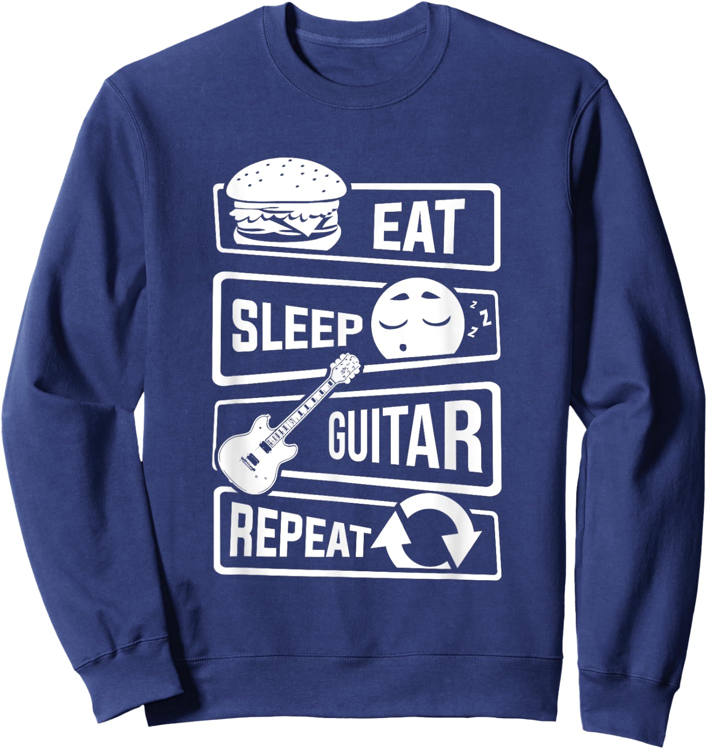 Eat Sleep Guitar Repeat - Guitarist Gift Guitar Lovers Sweatshirt - Sweatshirt | Navy