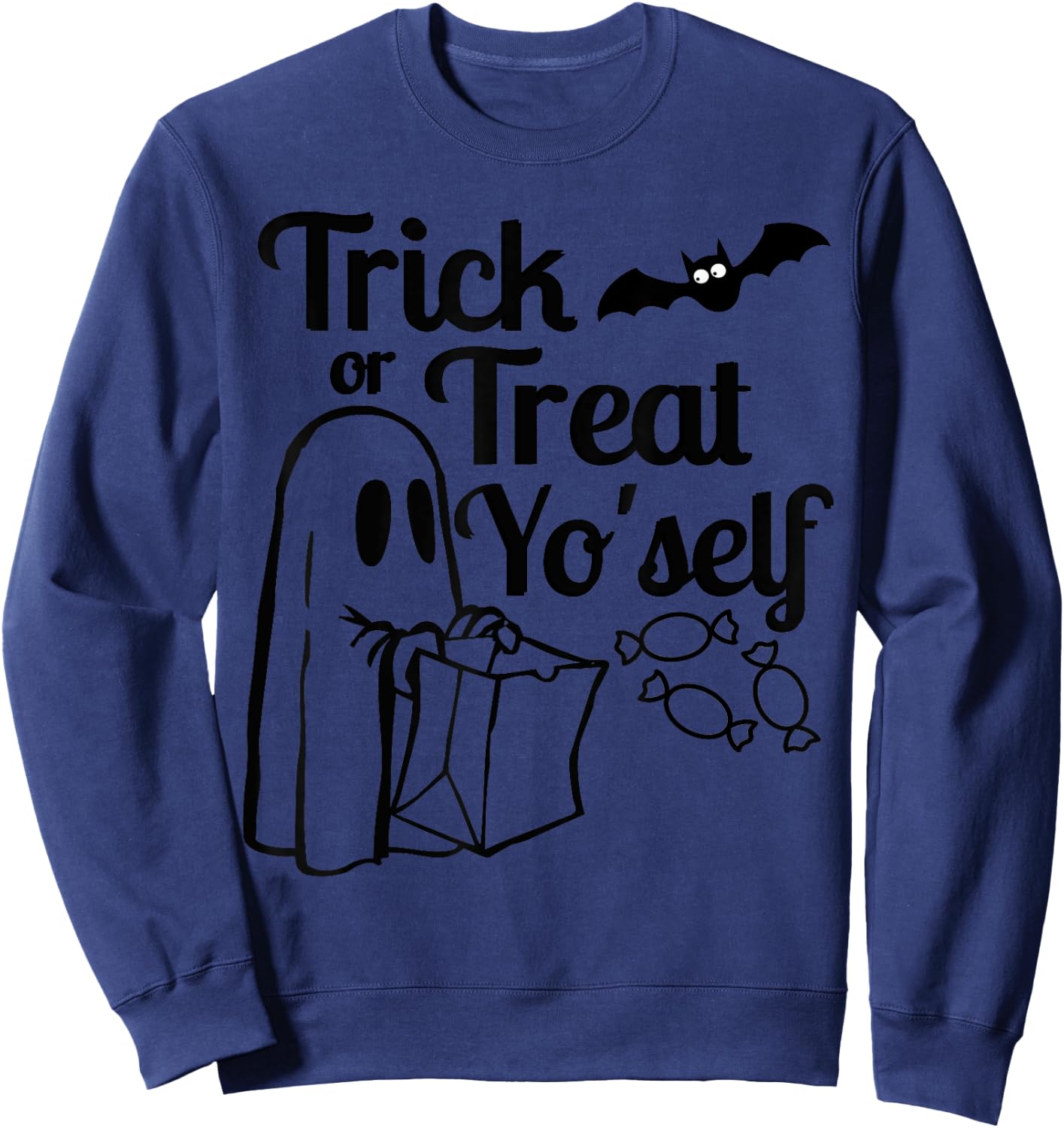 Treat Yo'self, Halloween T Shirt, Trick or Treat Sweatshirt - Sweatshirt | Navy