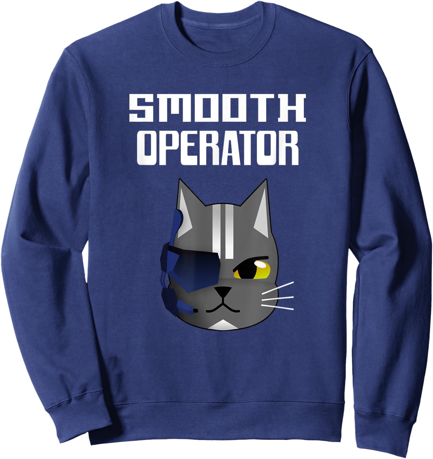 Funny Cat ; Smooth Operator Cat Shirt for Cat Lovers Women Kids Sweatshirt - Sweatshirt | Navy