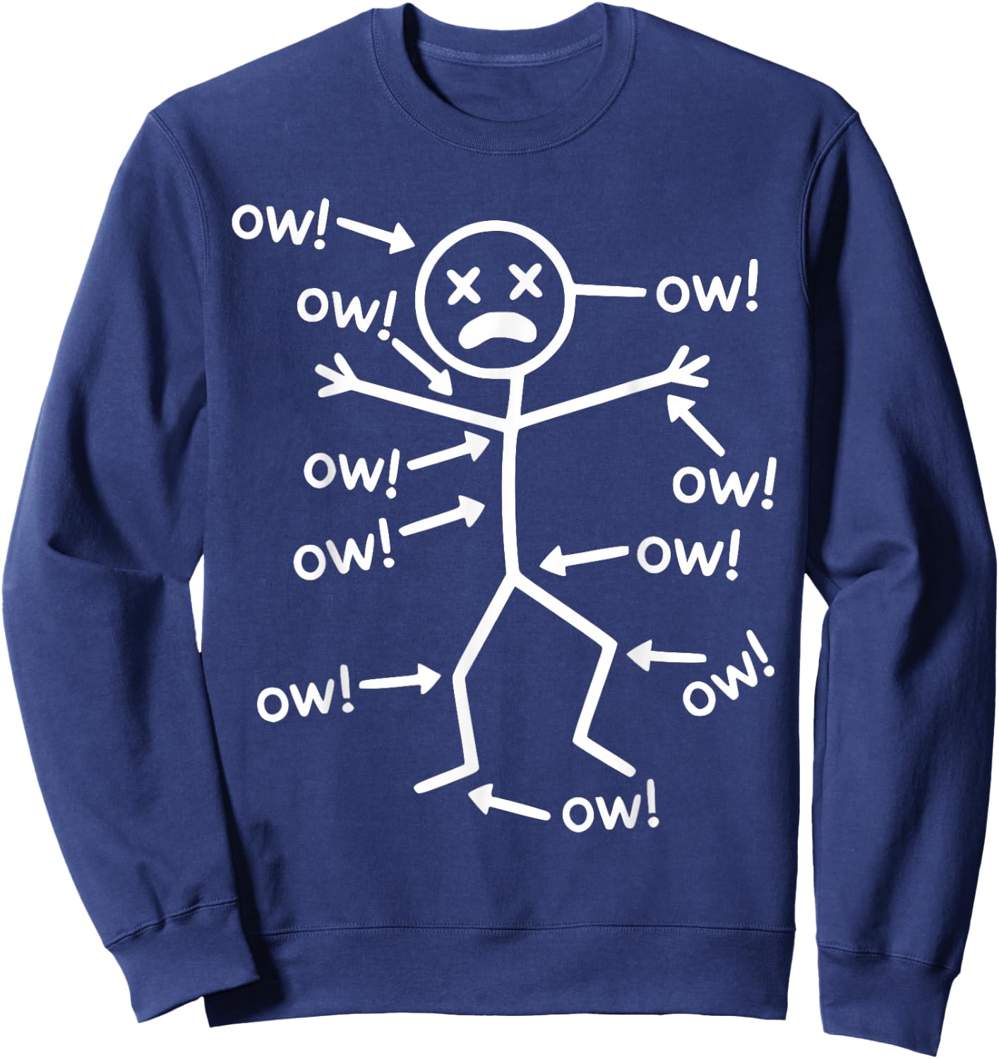 Ow Ow Ow Ow Saying Body Pain Characters Humor Sarcastic Sweatshirt - Sweatshirt | Navy