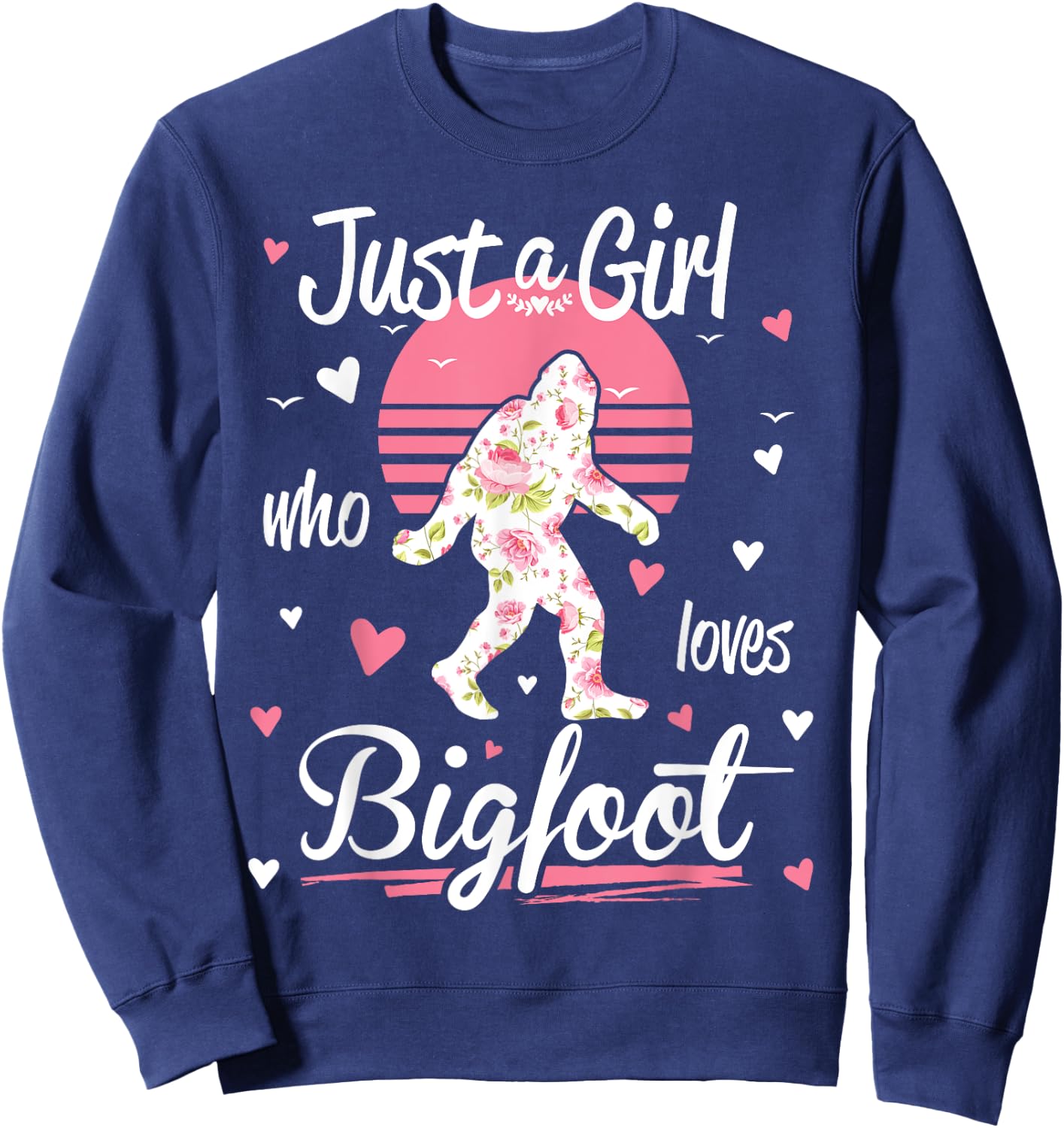 Just A Girl Who Loves Bigfoot Vintage Shirt Sweatshirt - Sweatshirt | Navy