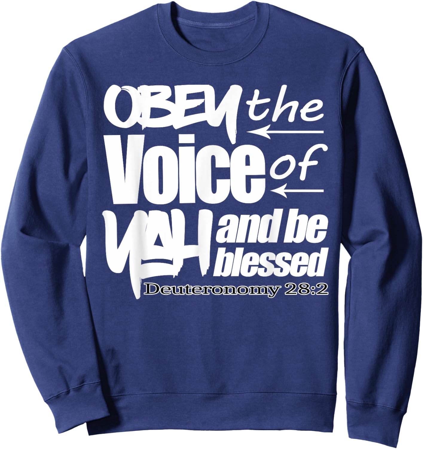 Hebrew Israelite Tribe Judah Torah Deut 28 Obey Yah Sweatshirt - Sweatshirt | Navy