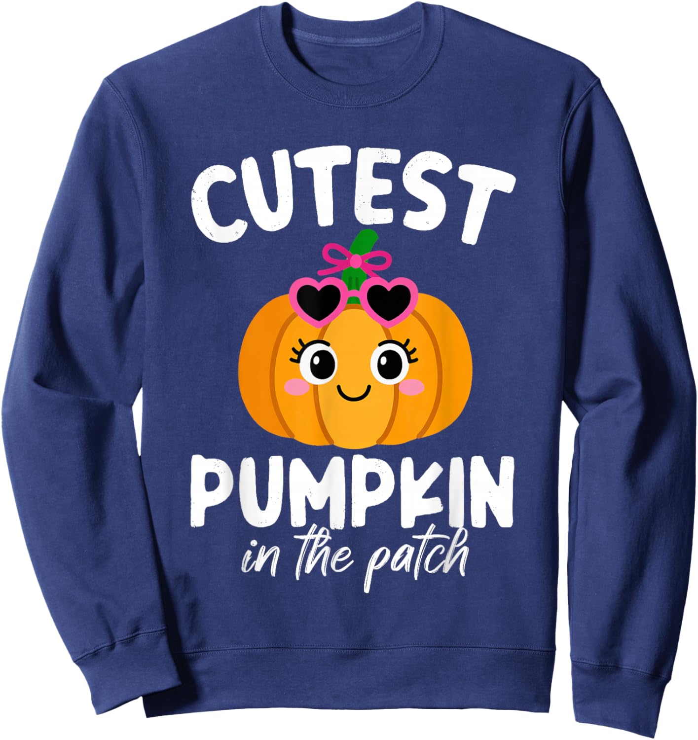 Cutest Pumpkin in The Patch Halloween Spooky Season Girl Kid Sweatshirt - Sweatshirt | Navy