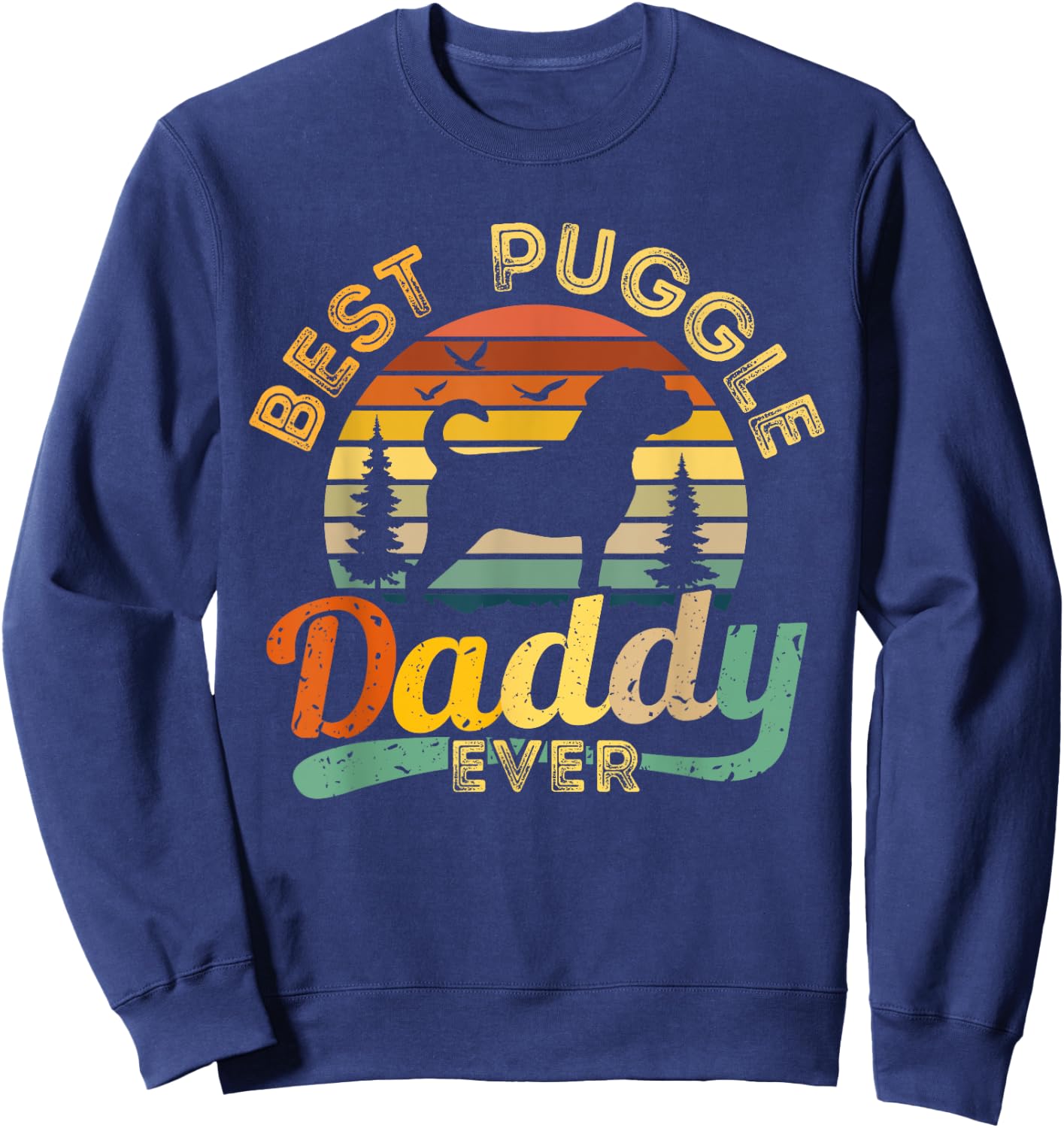 Puggle Dad Best Daddy Dog Lover Retro Vintage Gift Women Girls Kids Sweatshirt - Sweatshirt | Navy
