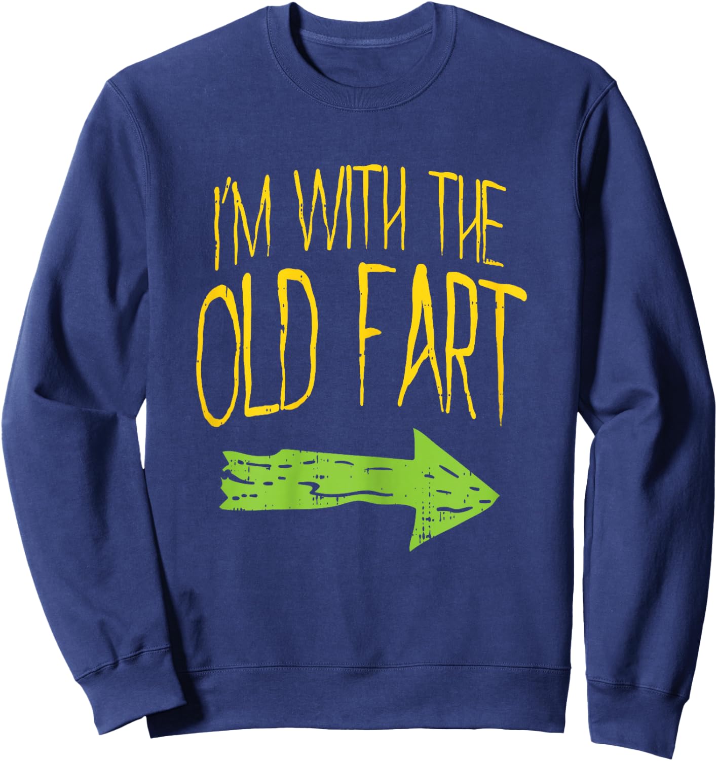 Im With The Old Fart Fun Matching Couples Halloween Costume Sweatshirt - Sweatshirt | Navy