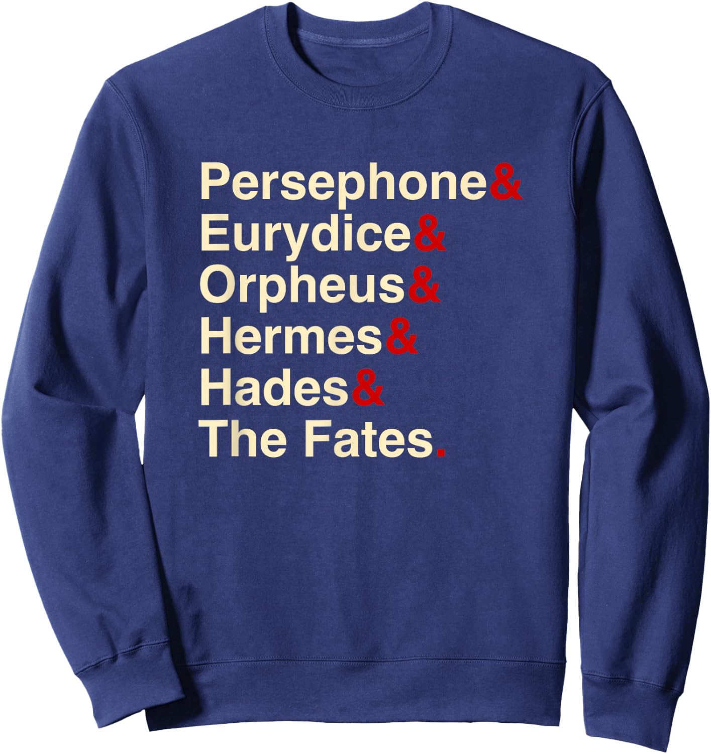 Hades, Orpheus, and Eurydice | Musical Theatre Shirts Sweatshirt - Sweatshirt | Navy