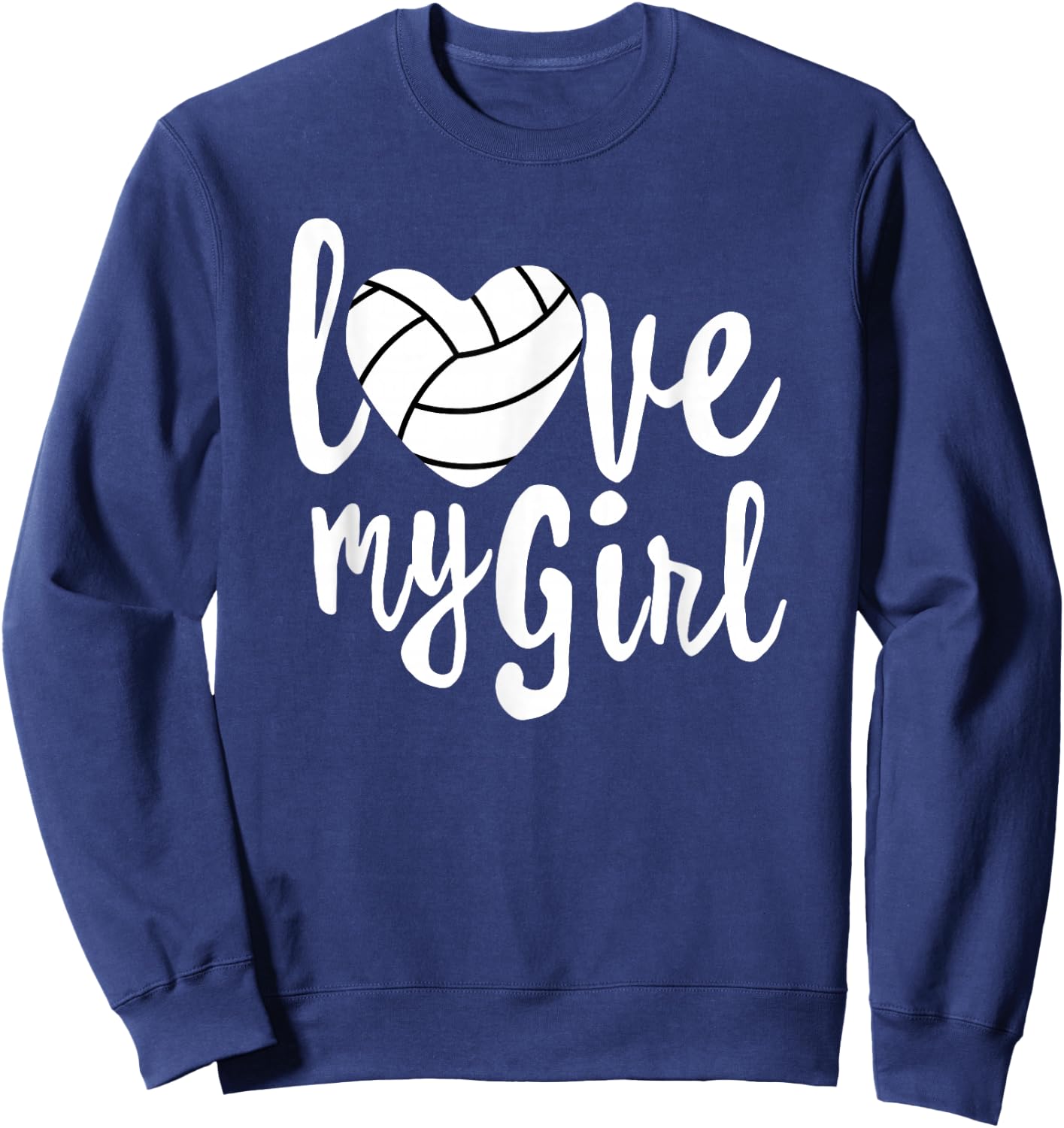 I Love My Girls Mom Volleyball Cute Volleyball Mom Sweatshirt - Sweatshirt | Navy