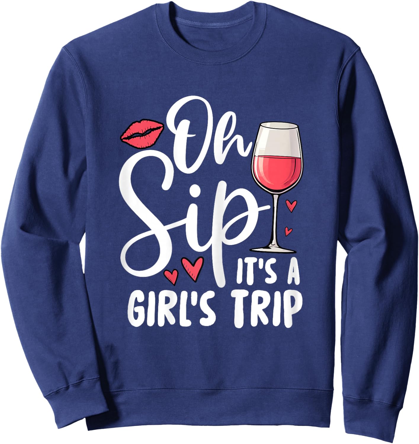 Oh Sip It's A Girls Trip Travel Holiday Sweatshirt - Sweatshirt | Navy