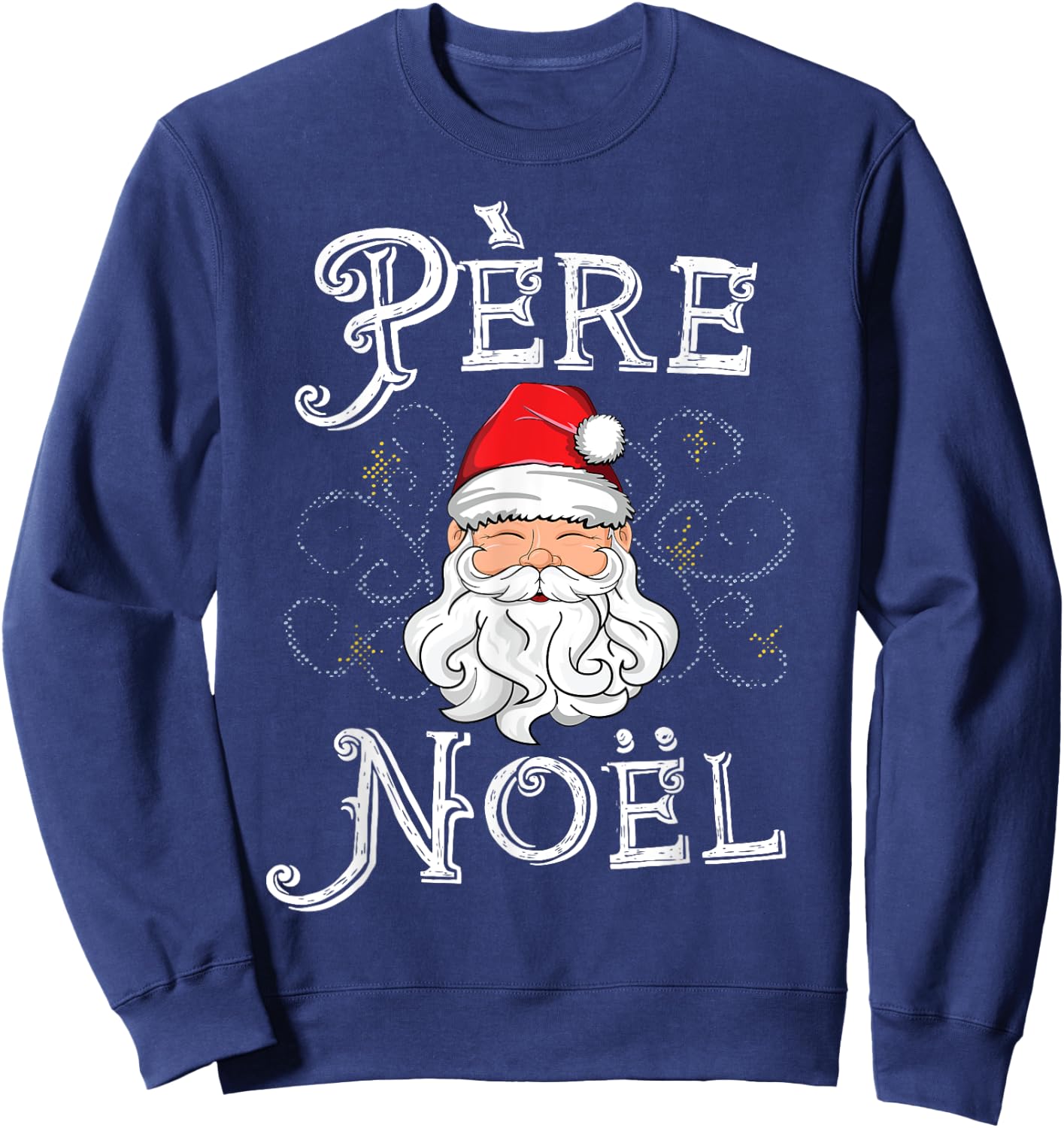 Pere Noel Santa Claus French France Christmas Xmas Retro Sweatshirt - Sweatshirt | Navy