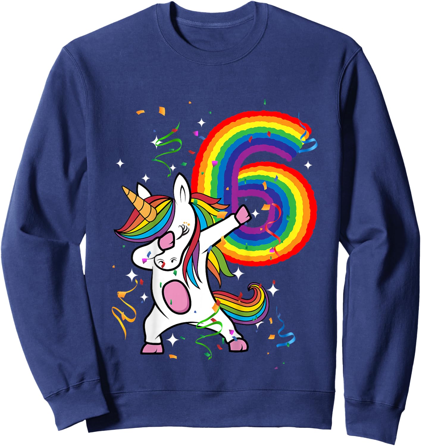 Birthday Rainbow Dabbing Unicorn 6 Years Old Girls Shirt Sweatshirt - Sweatshirt | Navy