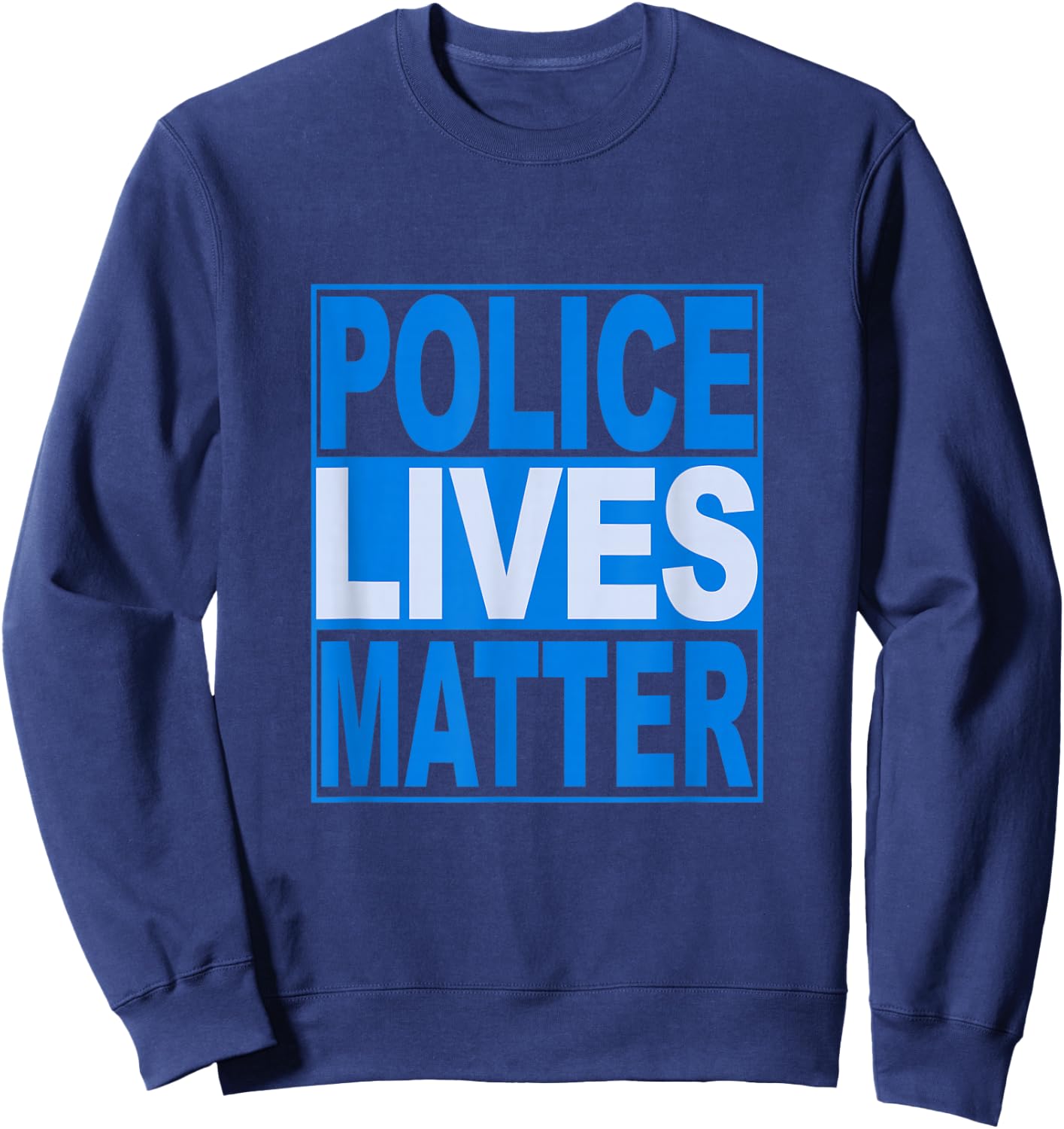 Police Lives Matter Sweatshirt - Sweatshirt | Navy