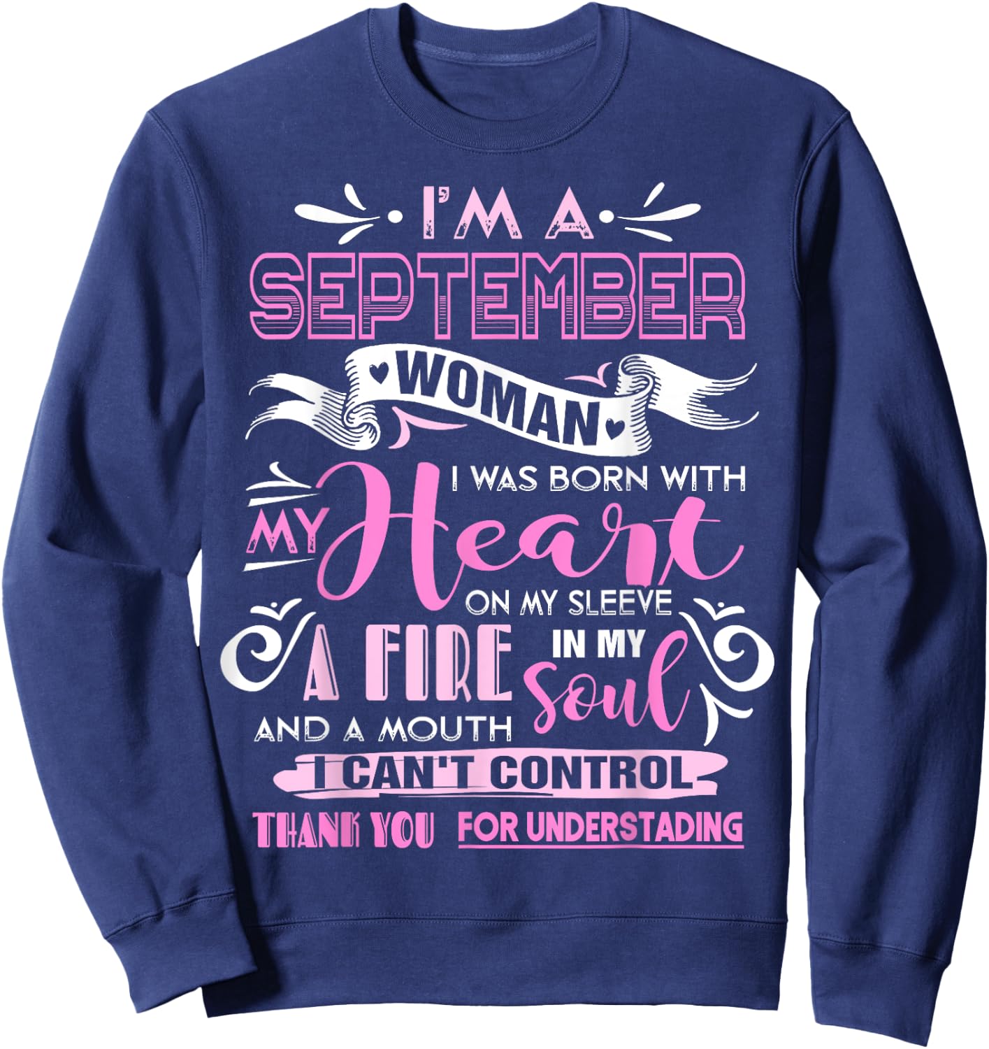 I Am A September Woman Birthday Gifts Girl Born In September Sweatshirt - Sweatshirt | Navy