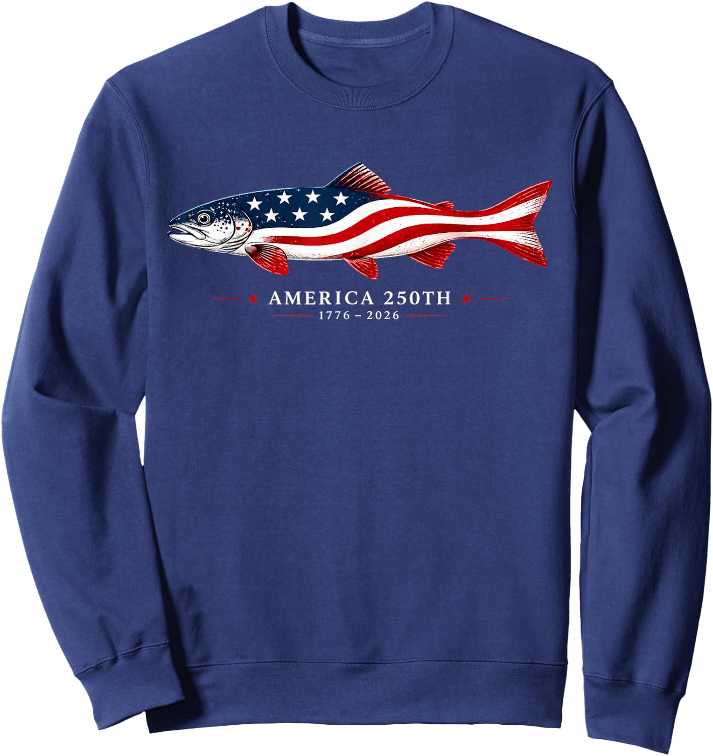 America 250th 1776 2026 USA Flag Fishing Patriotic Sweatshirt - Sweatshirt | Navy