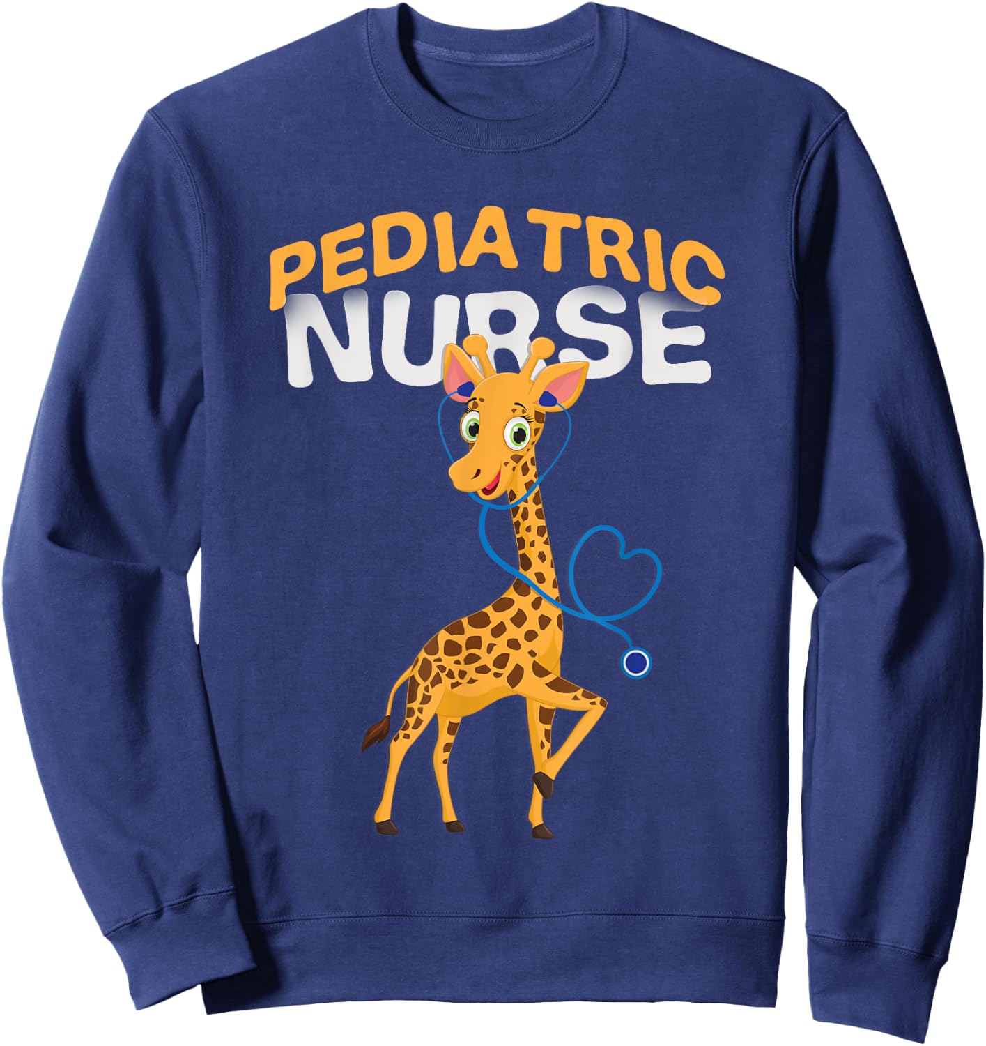 Pediatric Nurse Cute Giraffe Lover Shirt Sweatshirt - Sweatshirt | Navy
