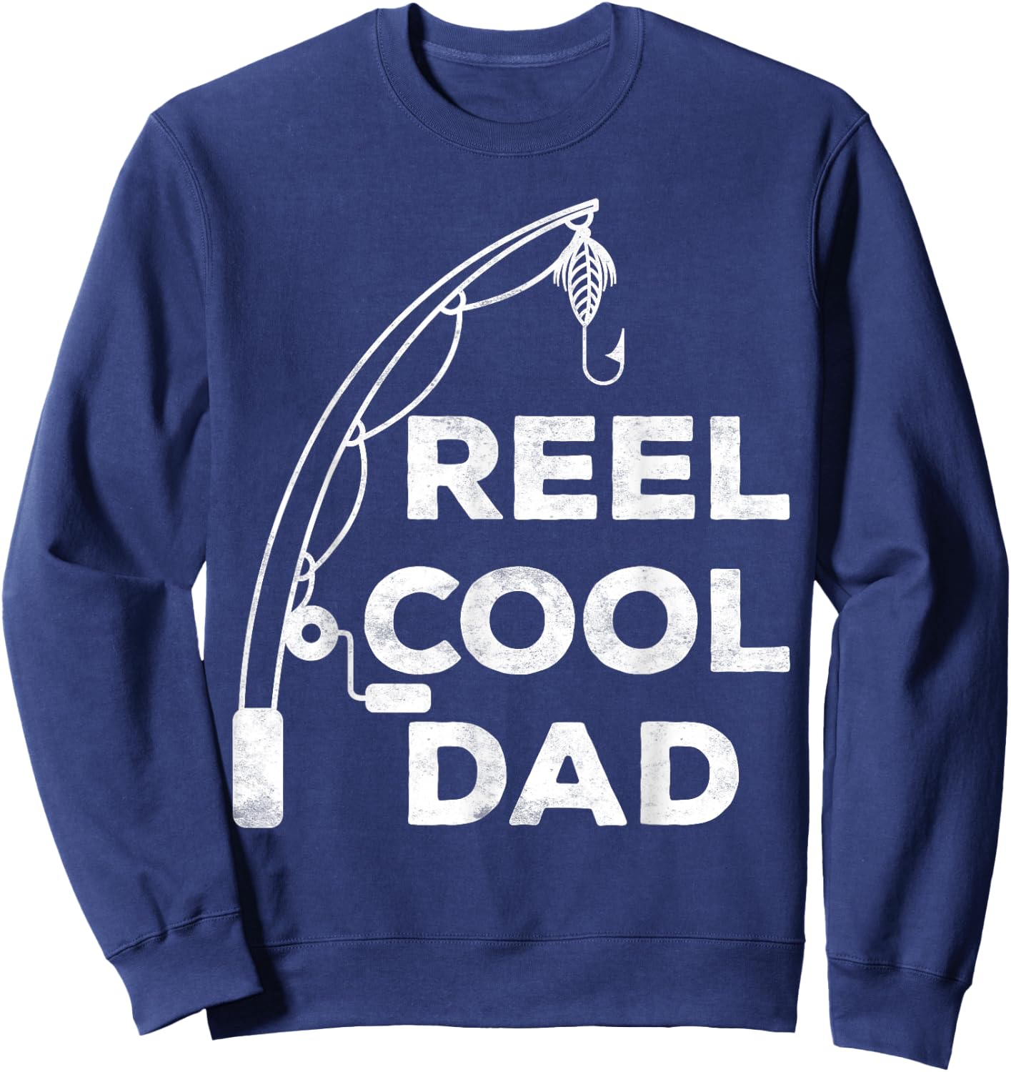 Reel Cool Dad Shirt Men Fisherman Fathers Day Sweatshirt - Sweatshirt | Navy