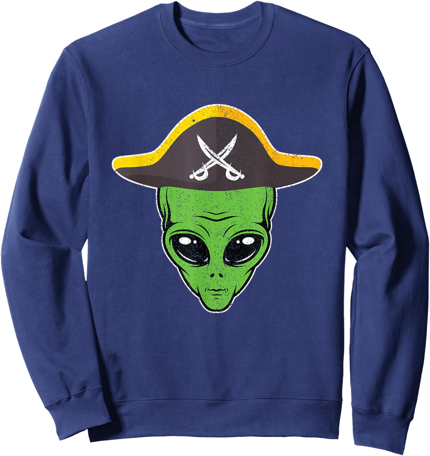 Alien Pirate Hat Funny Halloween Gift Outer Space Lover Sweatshirt - Sweatshirt | Navy