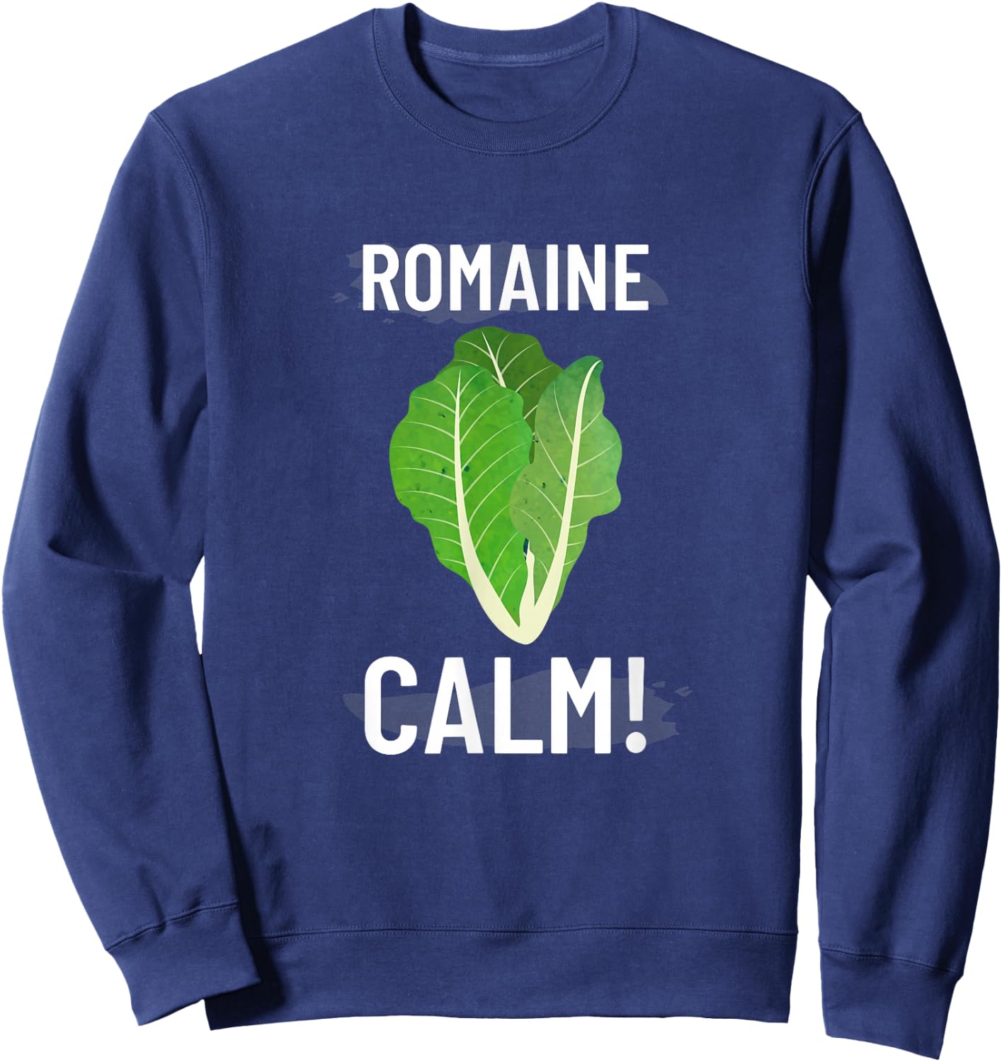 Romain Calm Funny Cooking T Shirt Sweatshirt - Sweatshirt | Navy