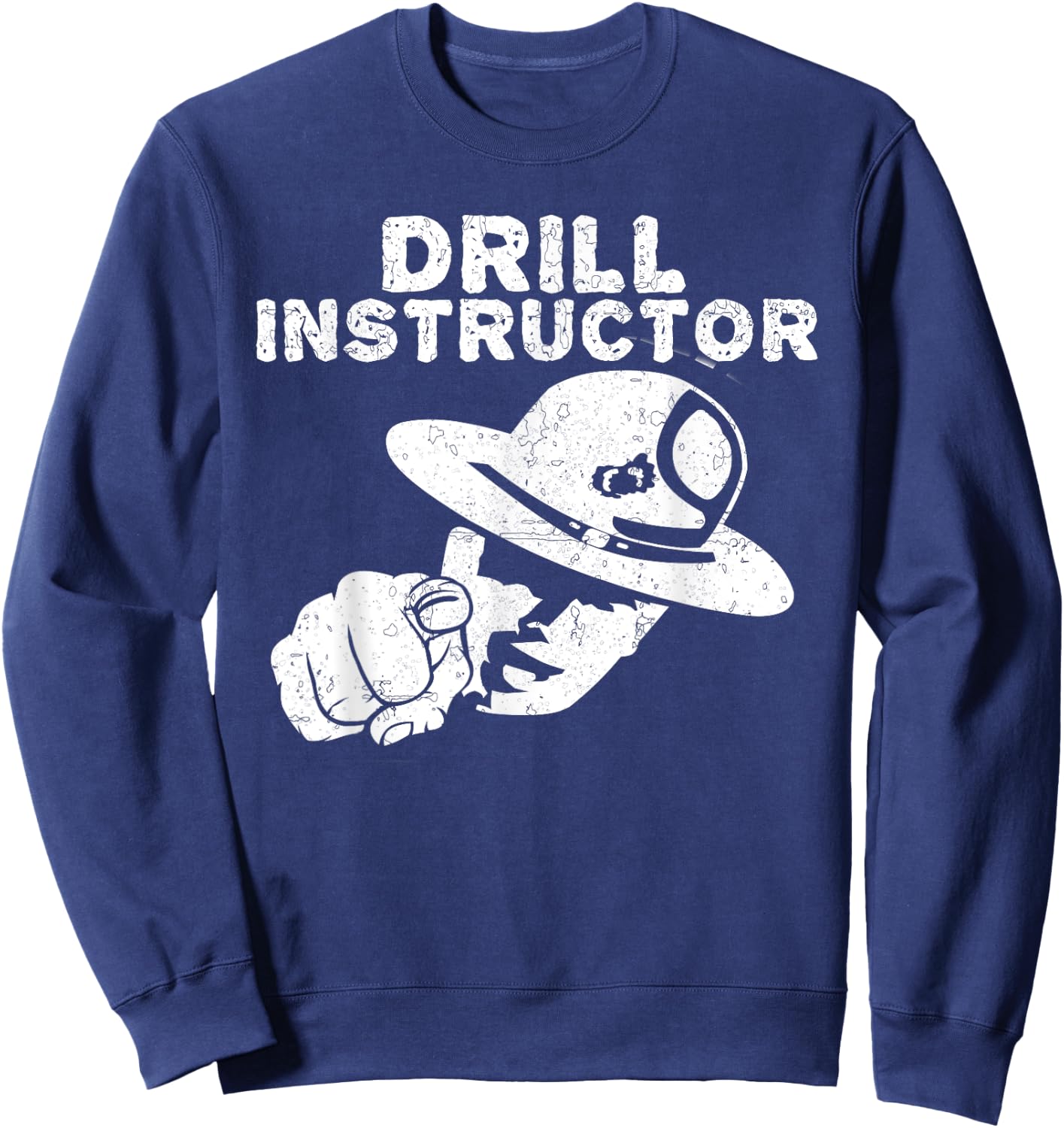 Drill Instructor Shirts for 8511s Sweatshirt - Sweatshirt | Navy