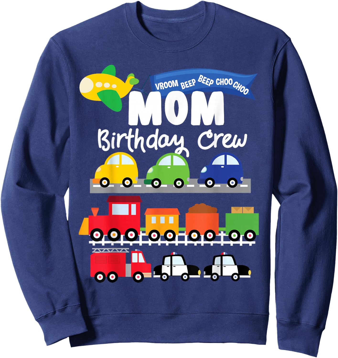 Mom Transportation Birthday Airplane Cars Fire Truck Train Sweatshirt - Sweatshirt | Navy