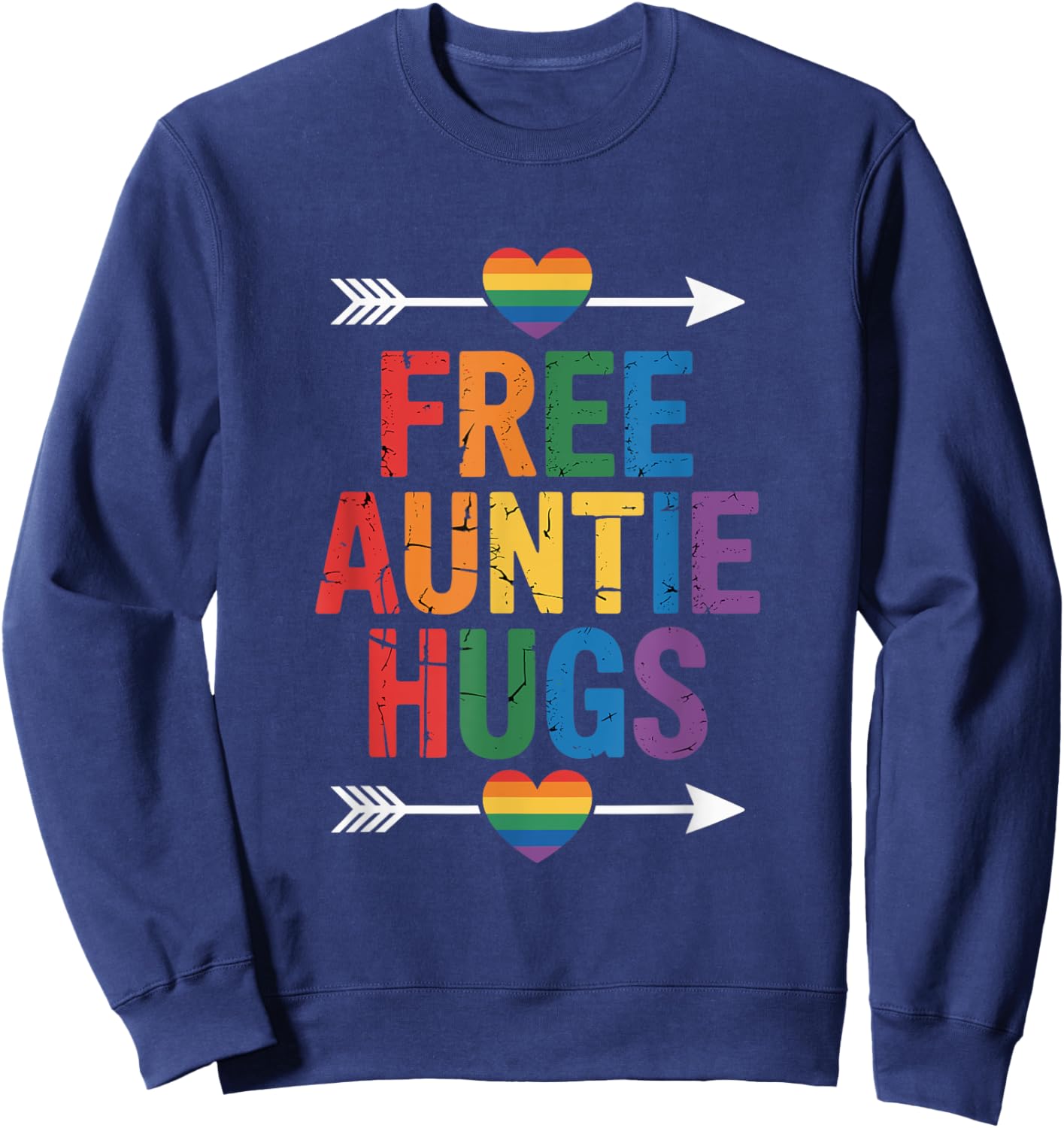 Free Auntie Hugs LGBTQ Gay Pride Sweatshirt - Sweatshirt | Navy